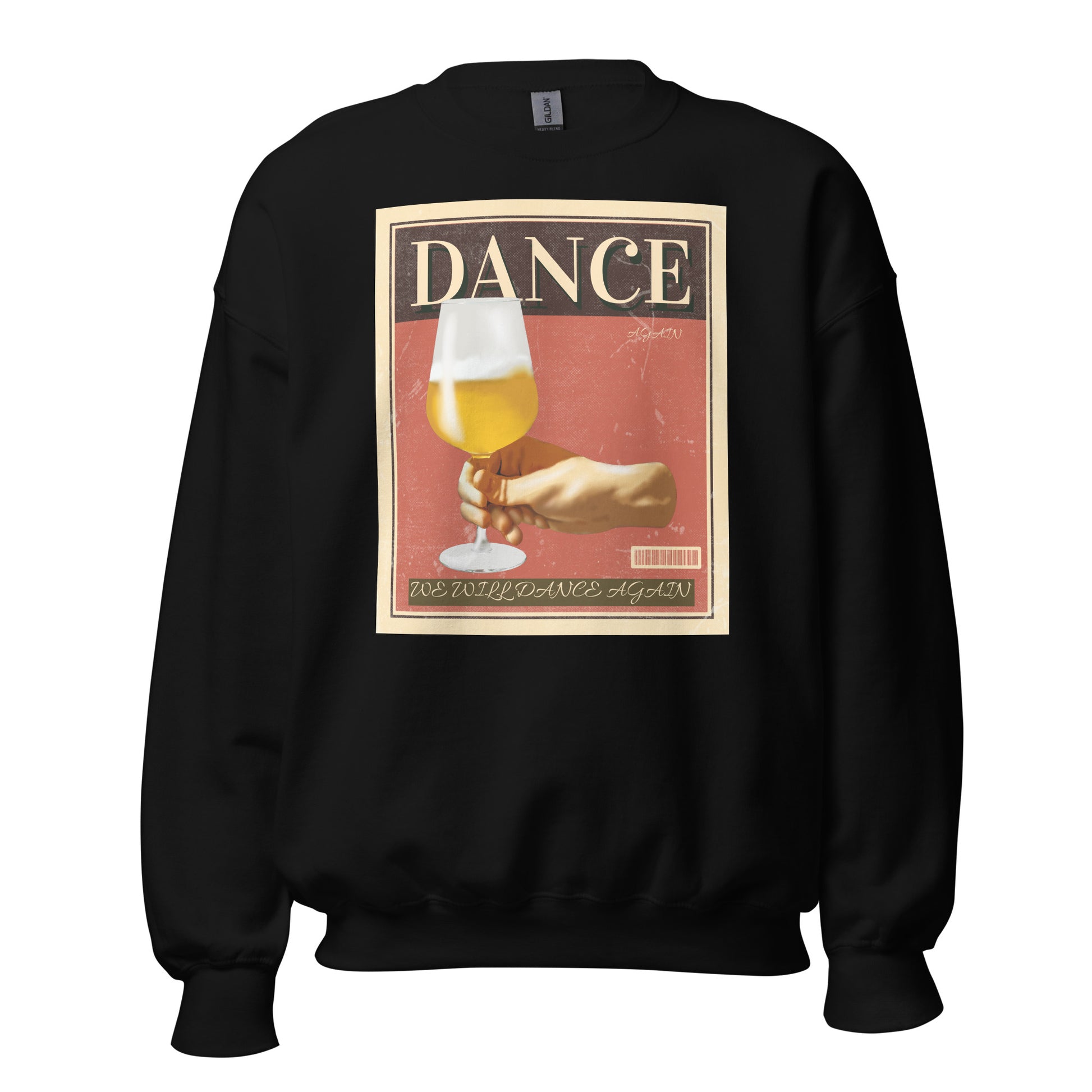 We Will Dance Again | Unisex Sweatshirt