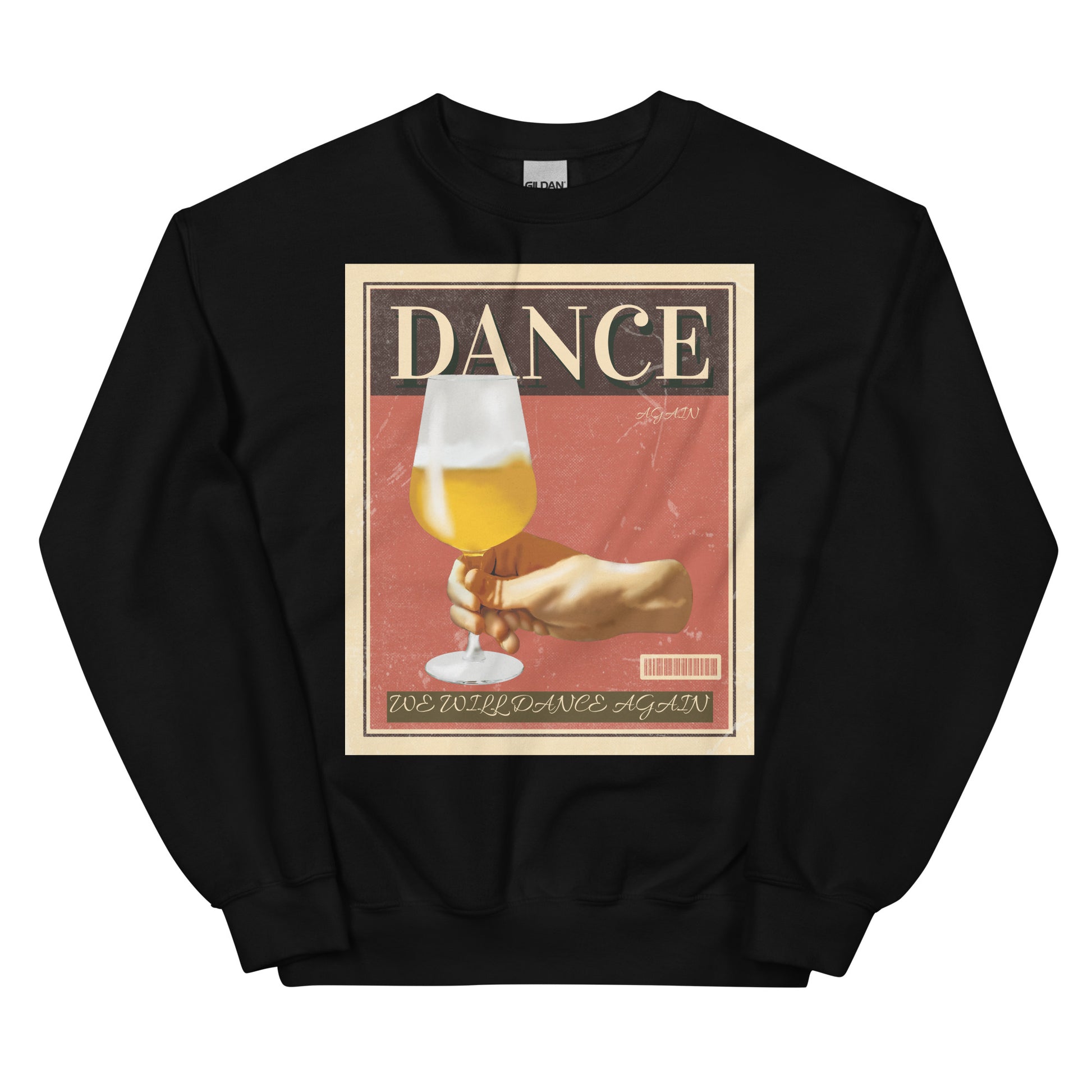 We Will Dance Again | Unisex Sweatshirt