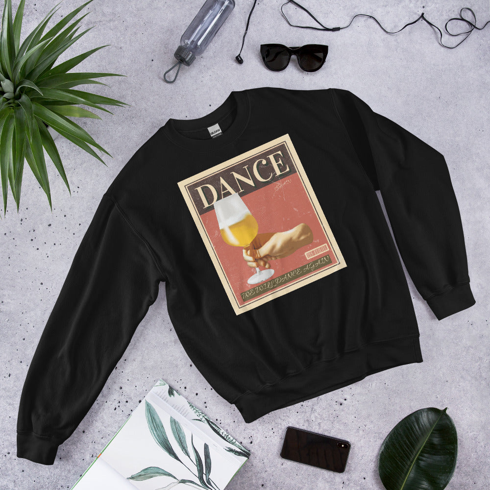 We Will Dance Again | Unisex Sweatshirt