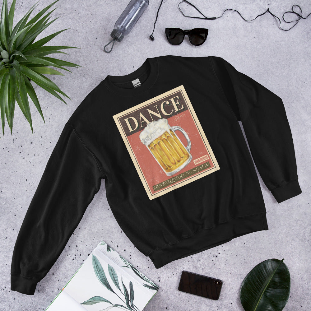 We Will Dance Again | Unisex Sweatshirt