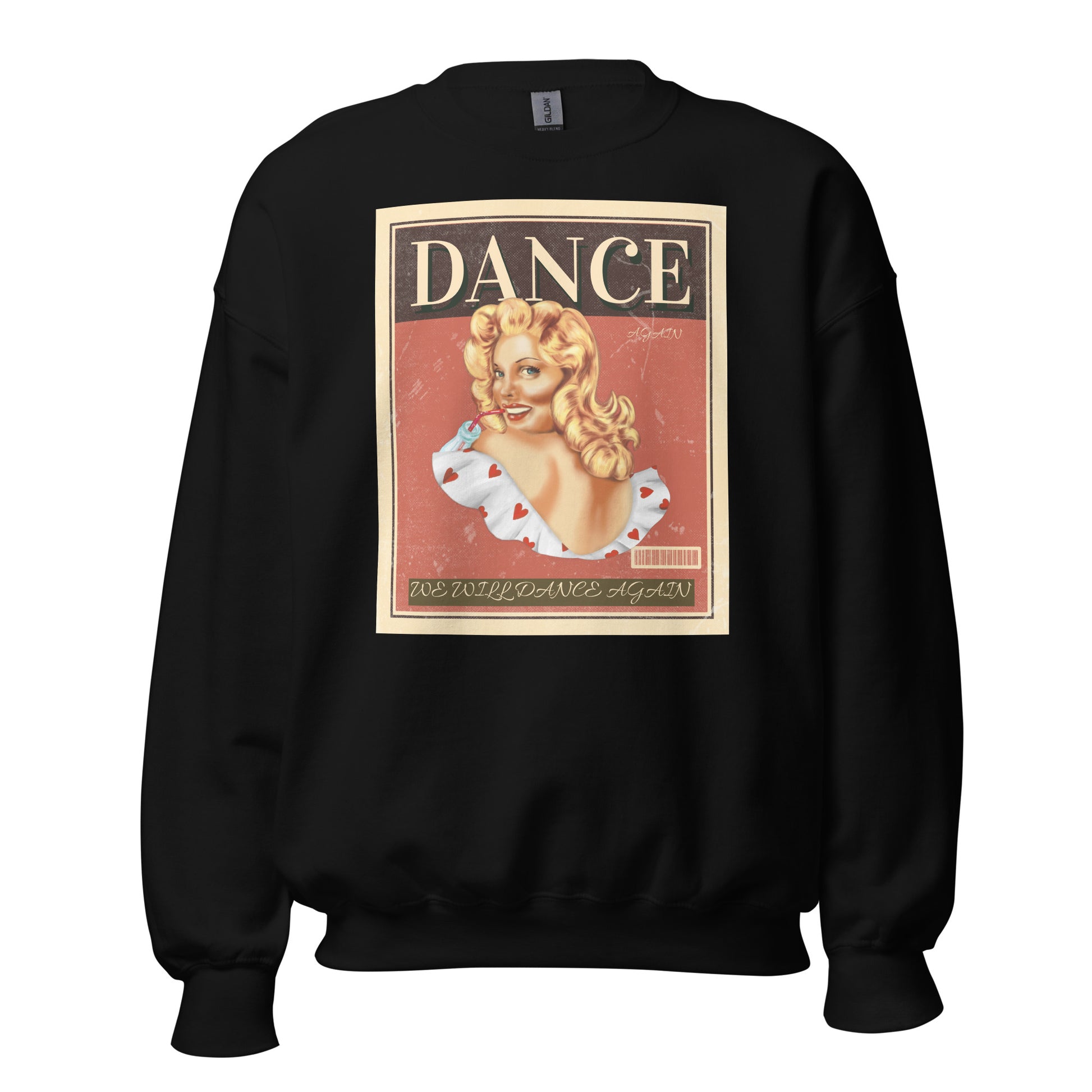 We Will Dance Again | Unisex Sweatshirt