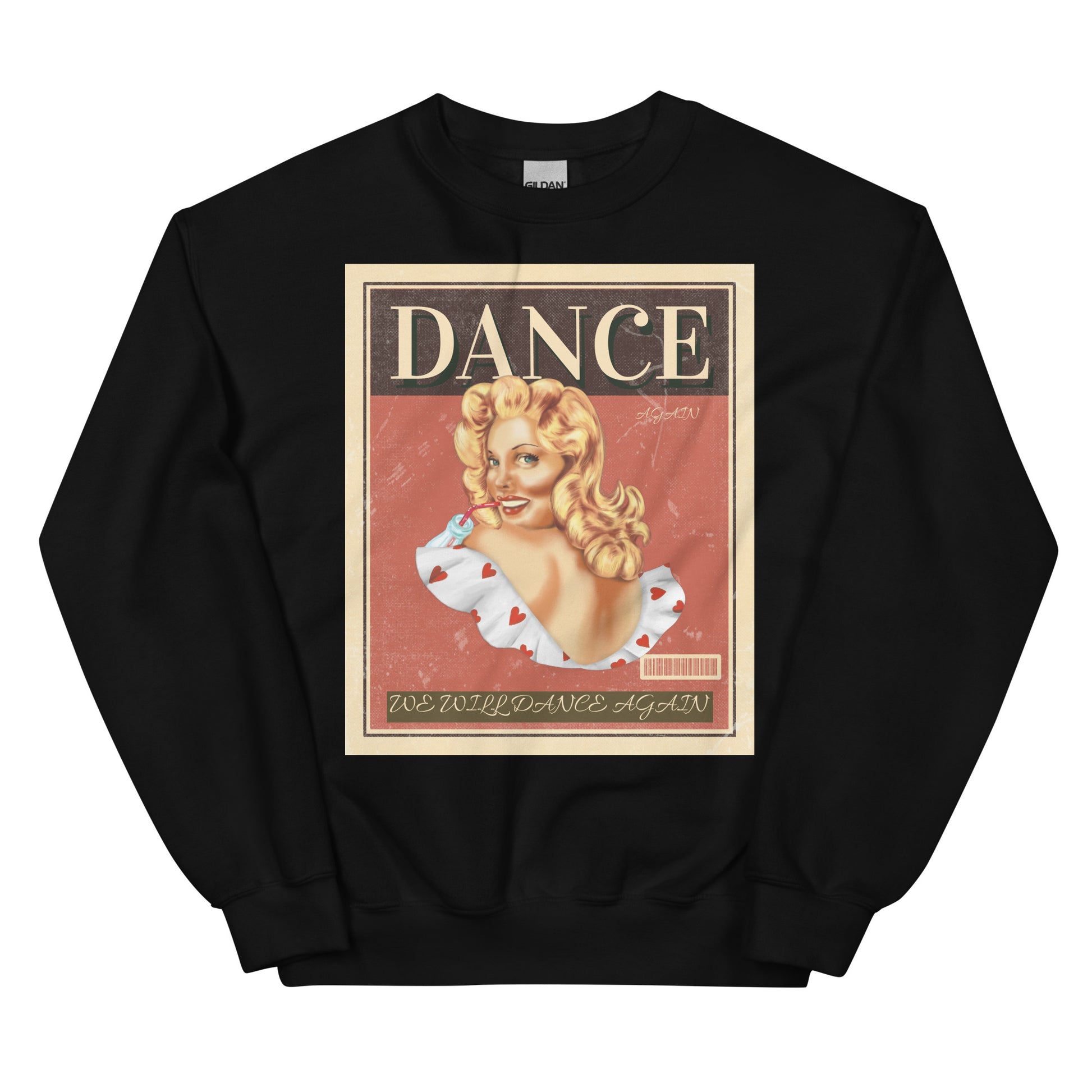 We Will Dance Again | Unisex Sweatshirt