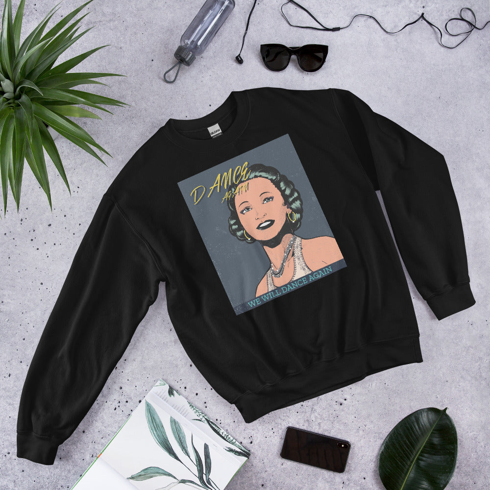 We Will Dance Again | Unisex Sweatshirt