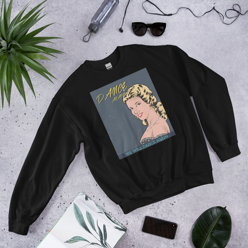 We Will Dance Again | Unisex Sweatshirt