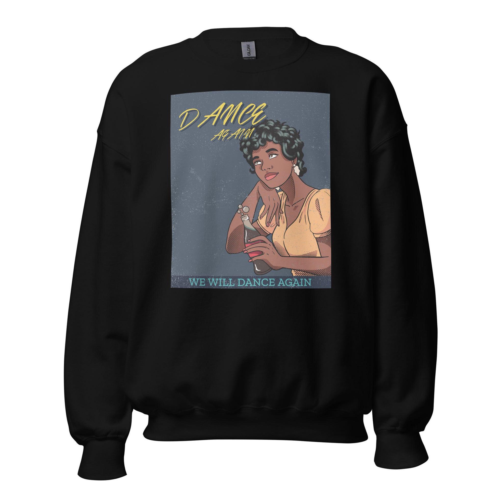 We Will Dance Again | Unisex Sweatshirt