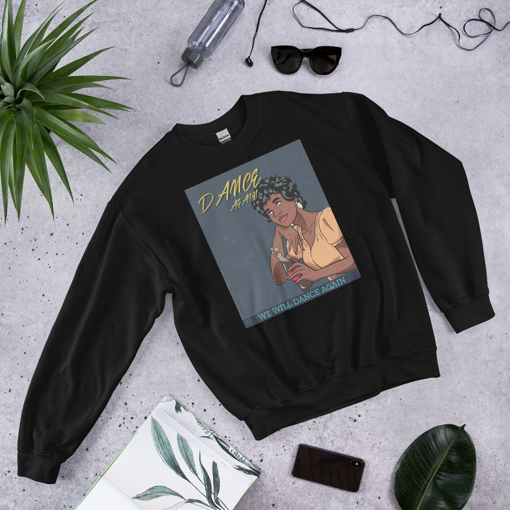 We Will Dance Again | Unisex Sweatshirt