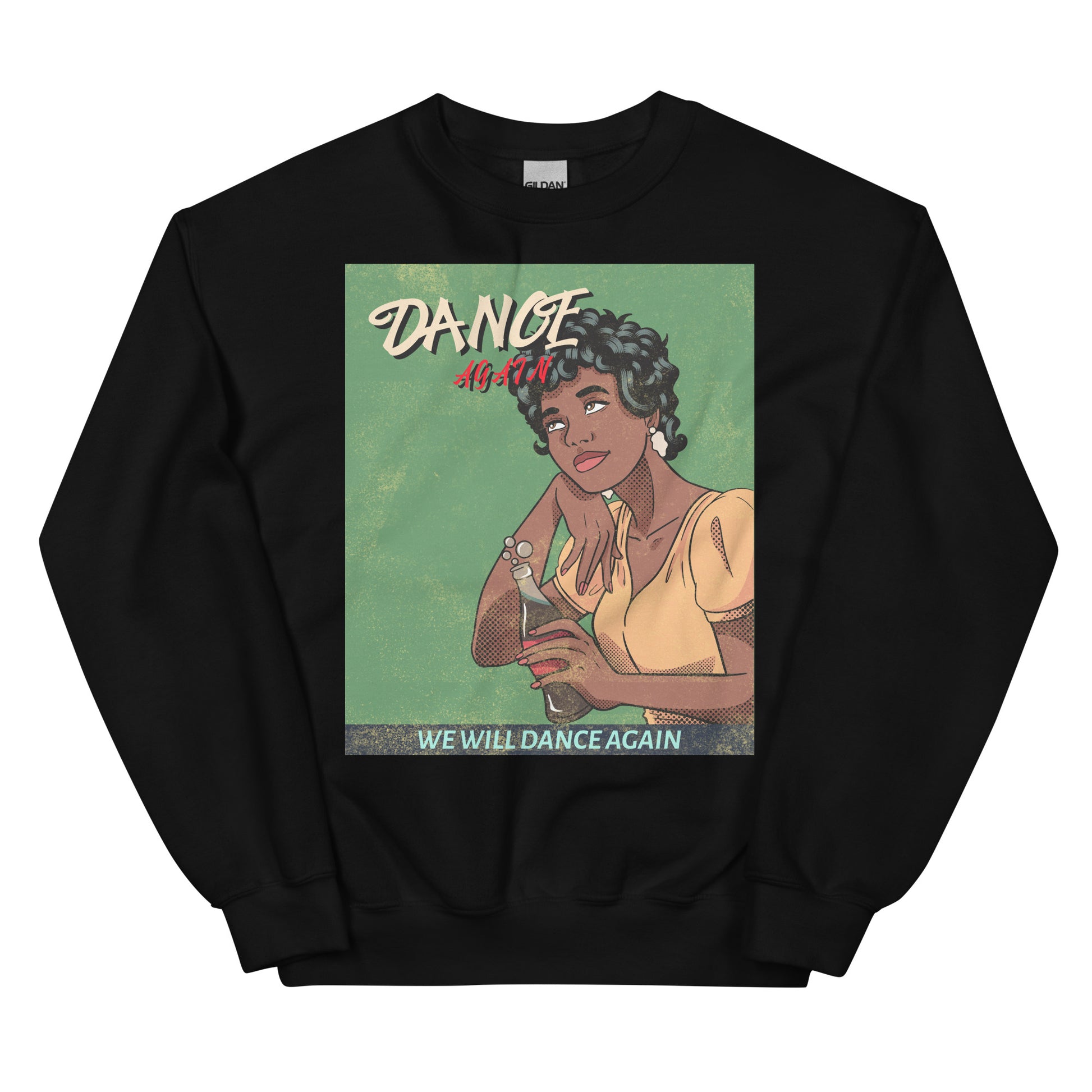We Will Dance Again | Unisex Sweatshirt