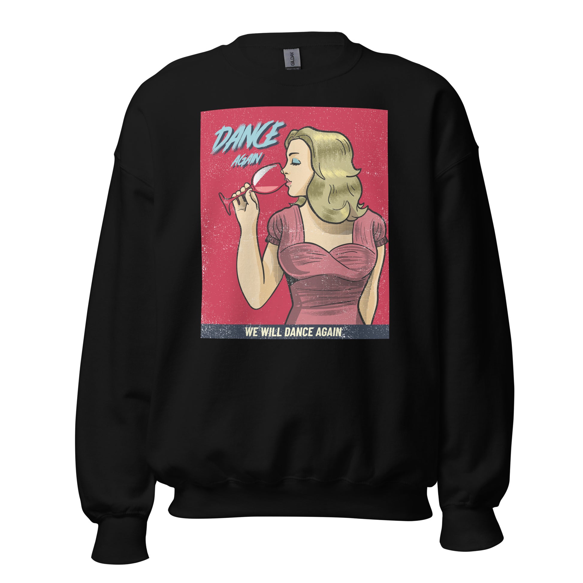 We Will Dance Again | Unisex Sweatshirt