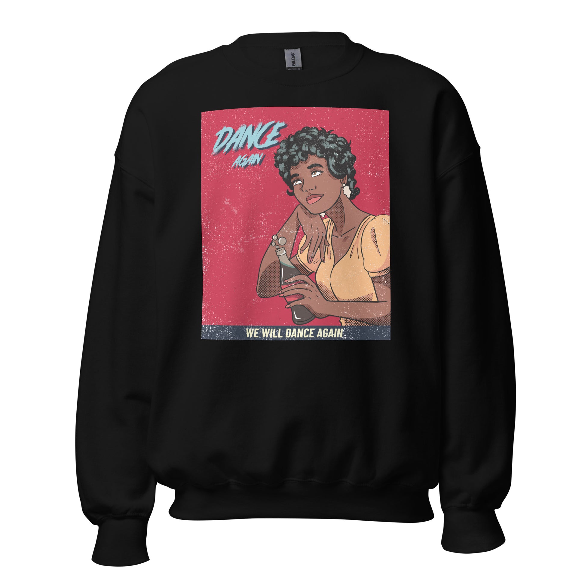 We Will Dance Again | Unisex Sweatshirt