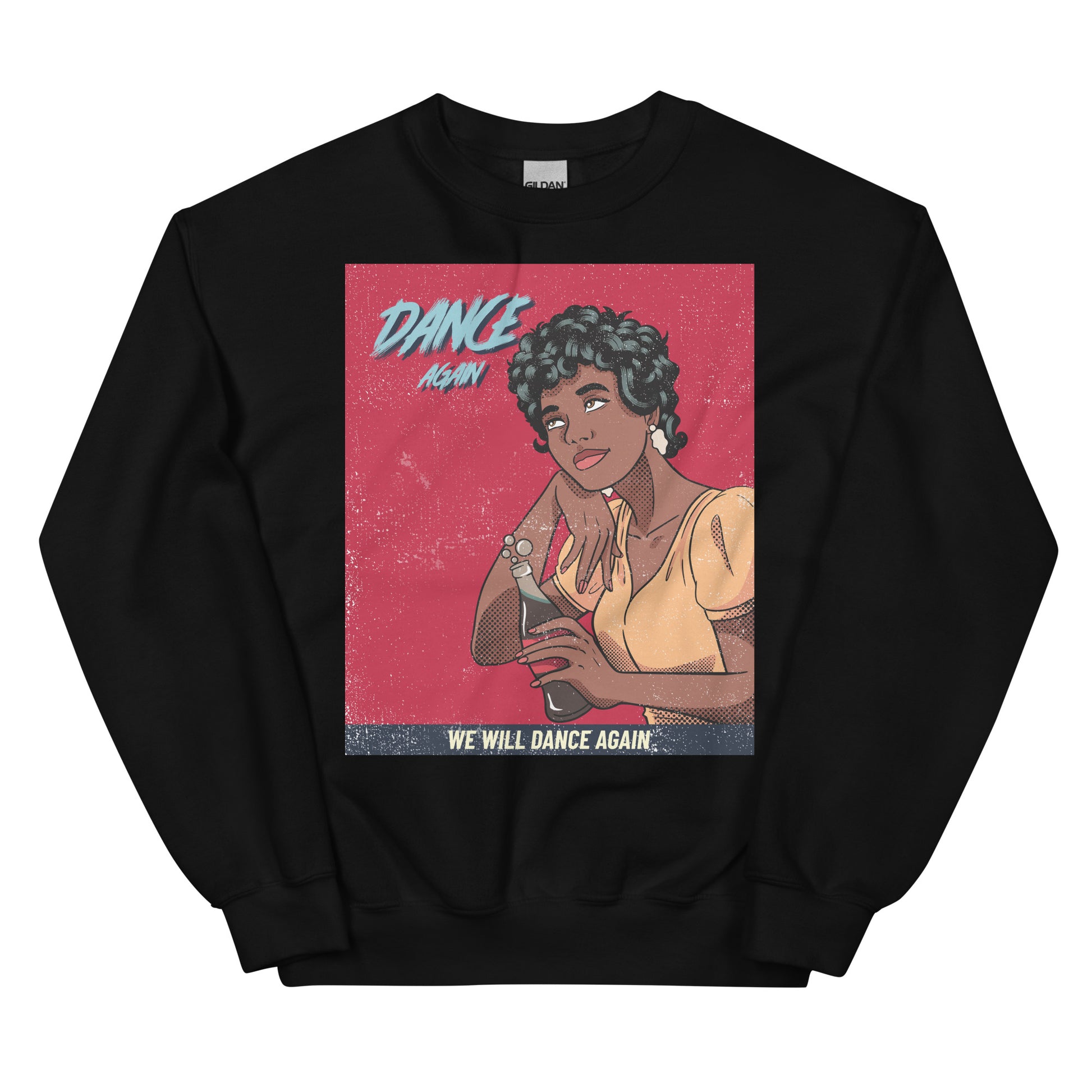 We Will Dance Again | Unisex Sweatshirt