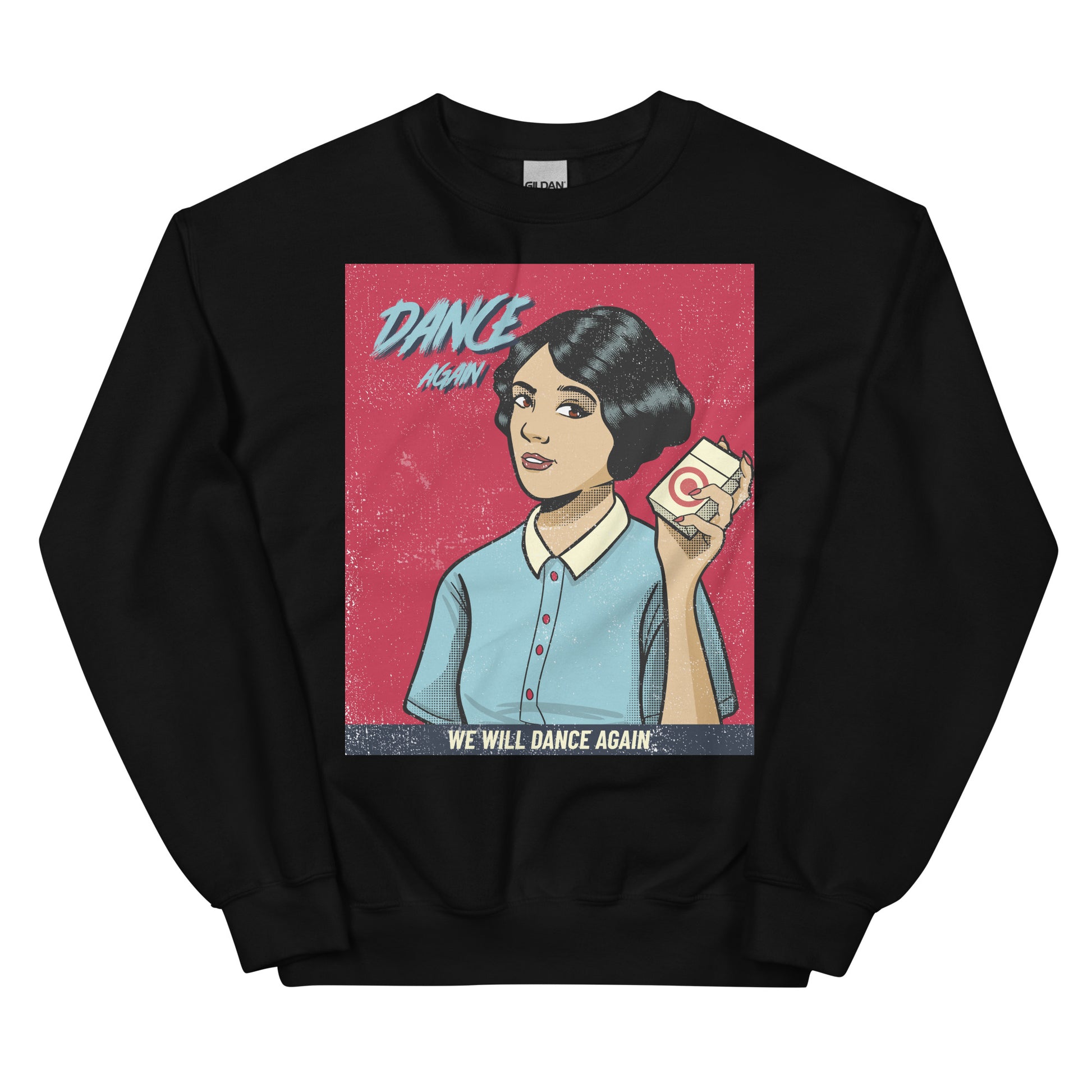 We Will Dance Again | Unisex Sweatshirt