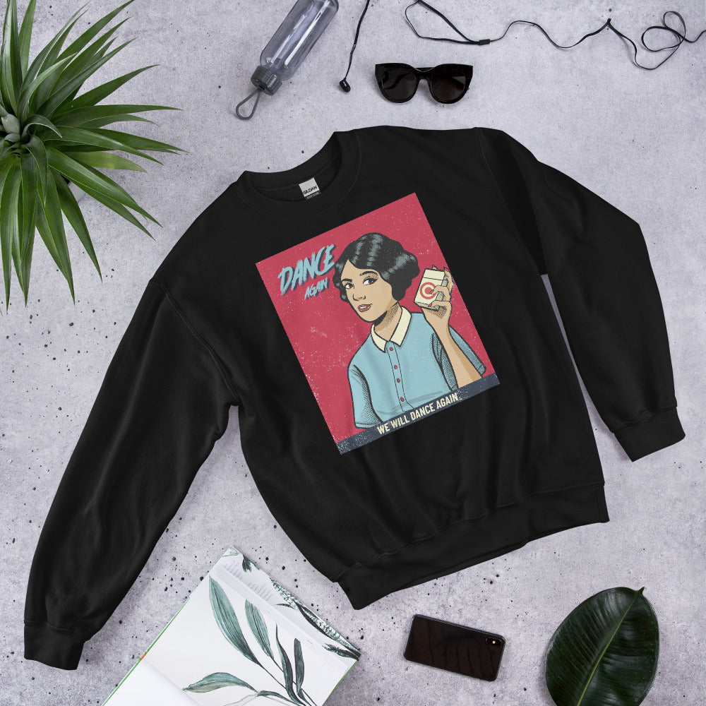 We Will Dance Again | Unisex Sweatshirt