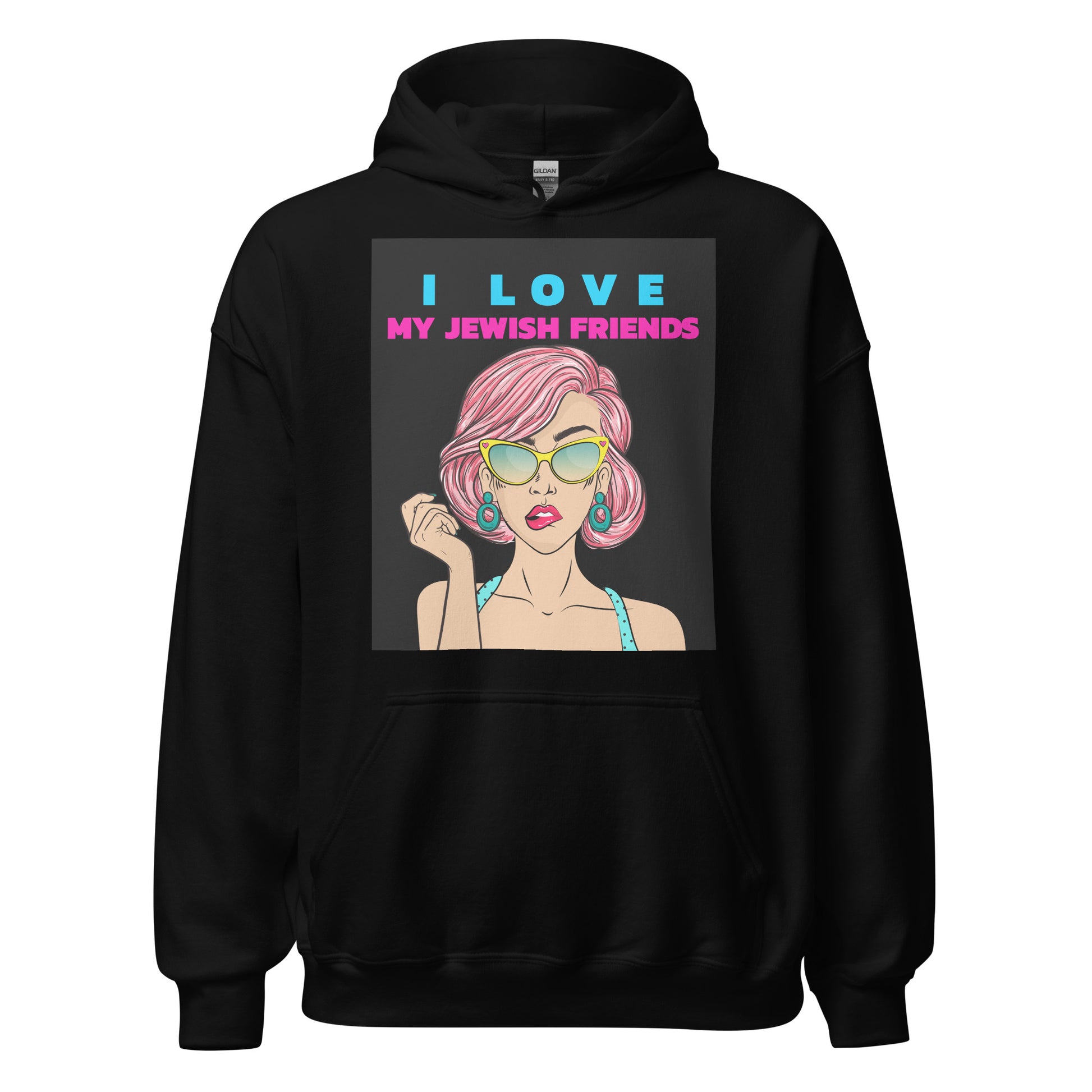 I Love My Jewish Friends | Unisex Hoodie