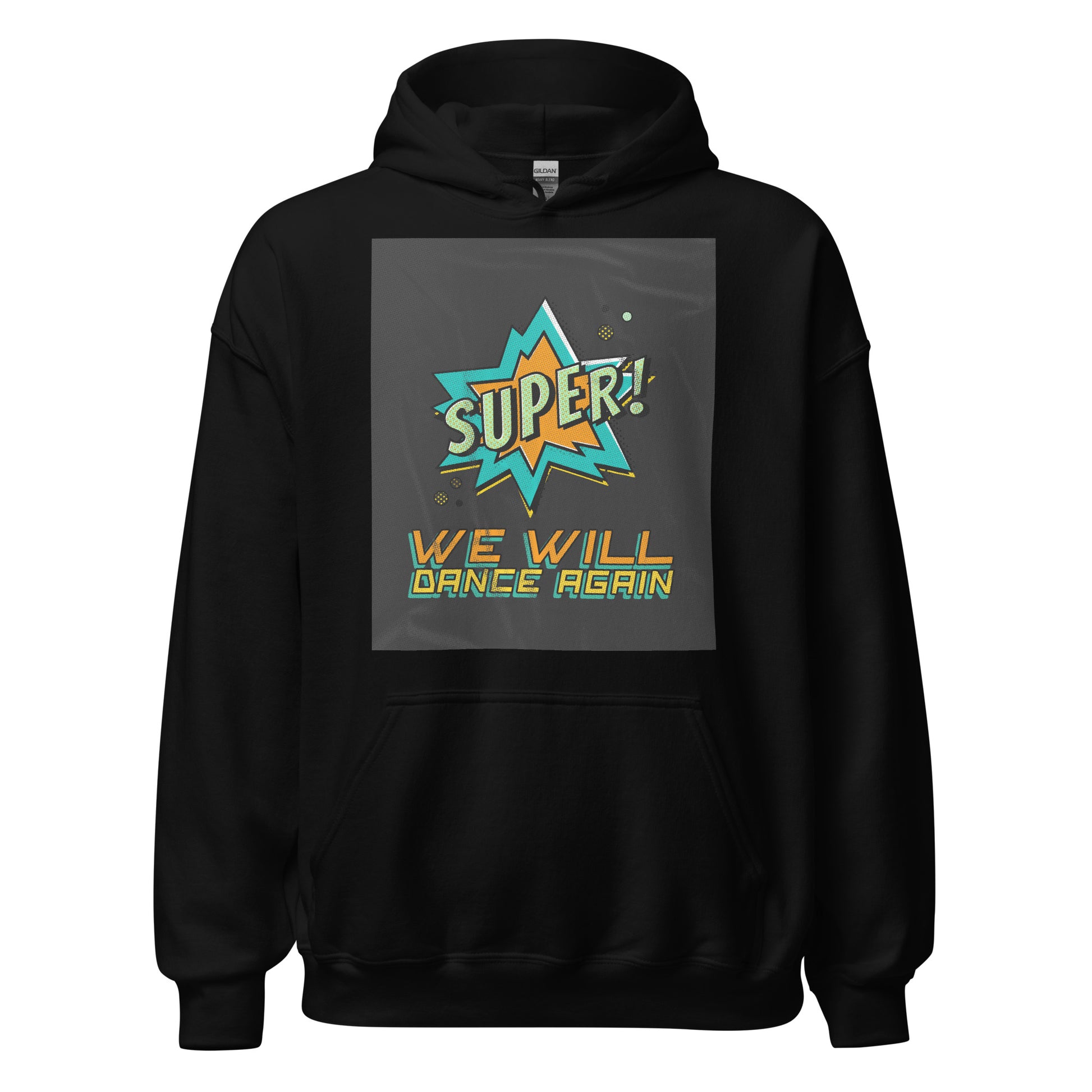 We Will Dance Again | Unisex Hoodie