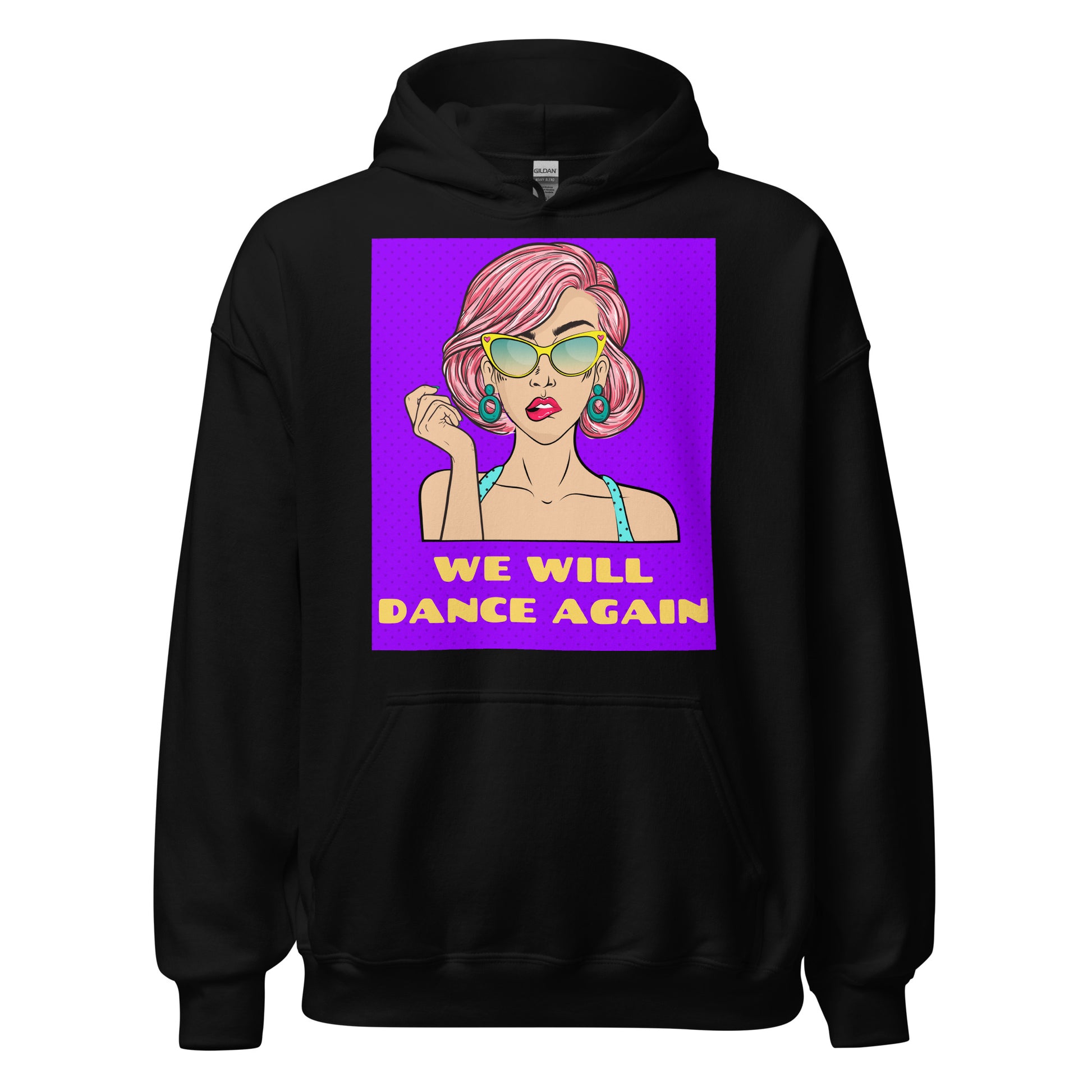 We Will Dance Again | Unisex Hoodie