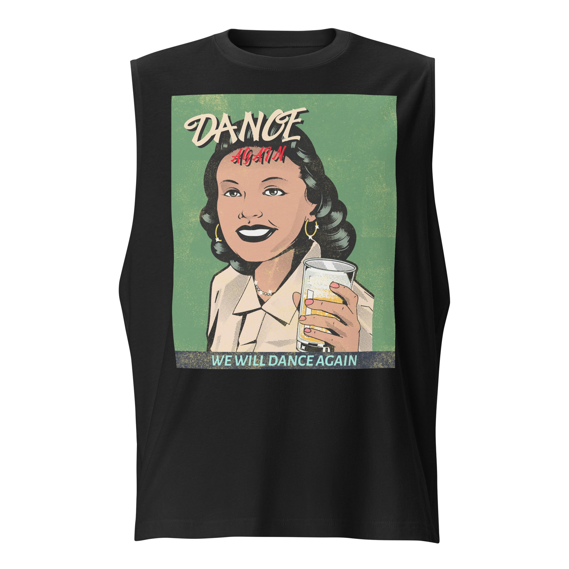 We Will Dance Again | Unisex Muscle Tank Top