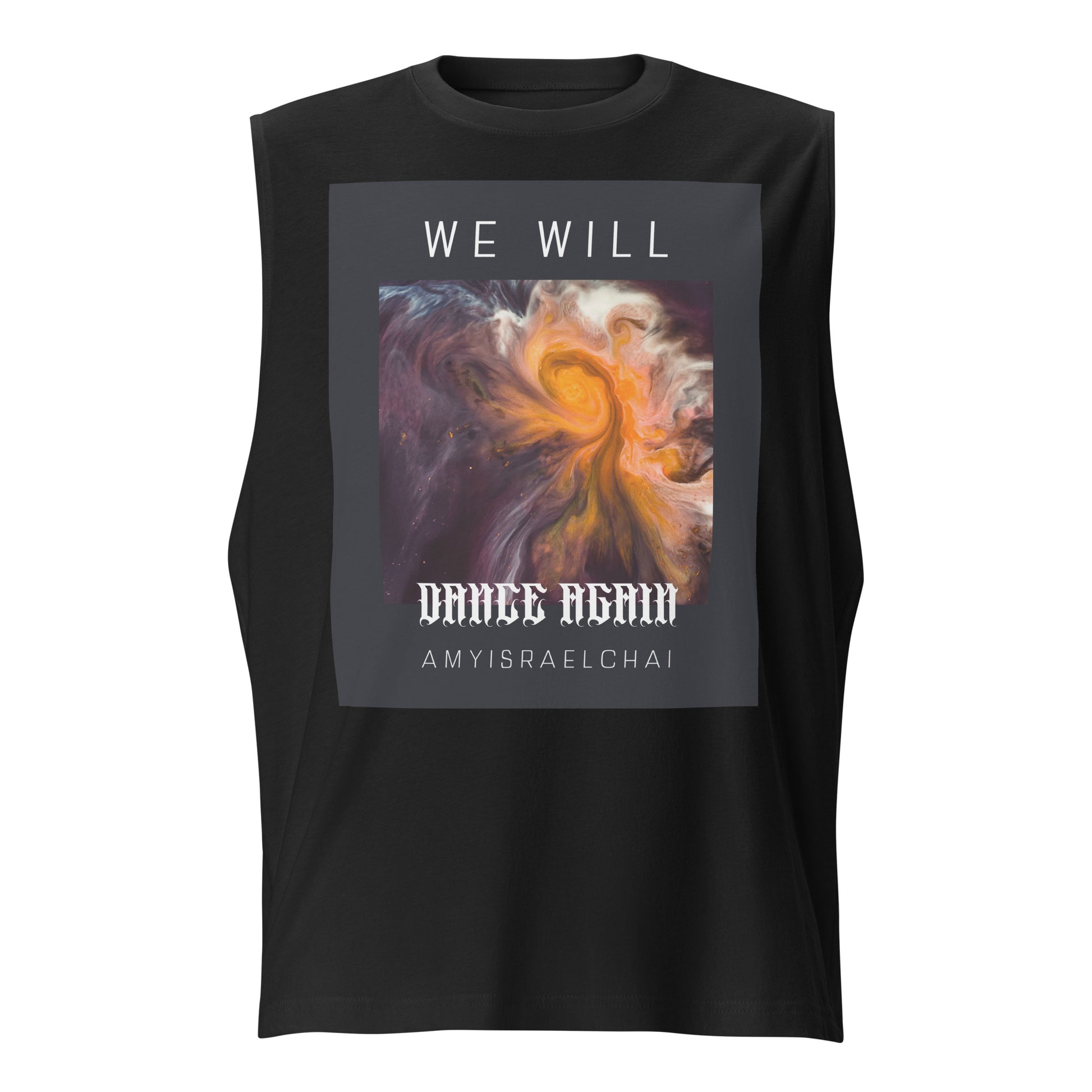 We Will Dance Again | Unisex Muscle Tank Top