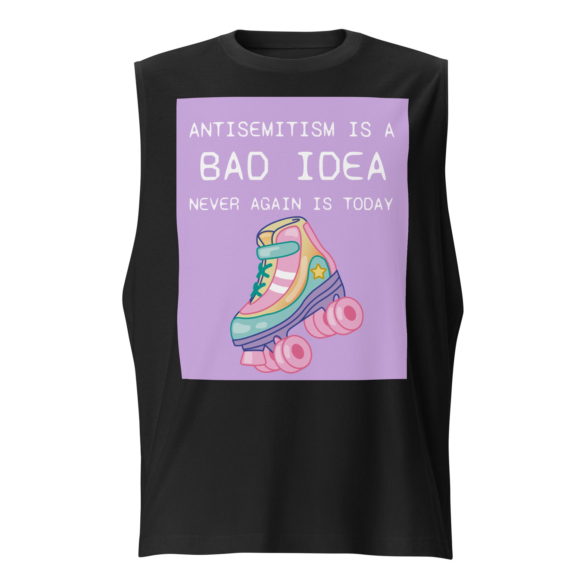 Bad Idea | Antisemitism | Unisex Muscle Tank Top