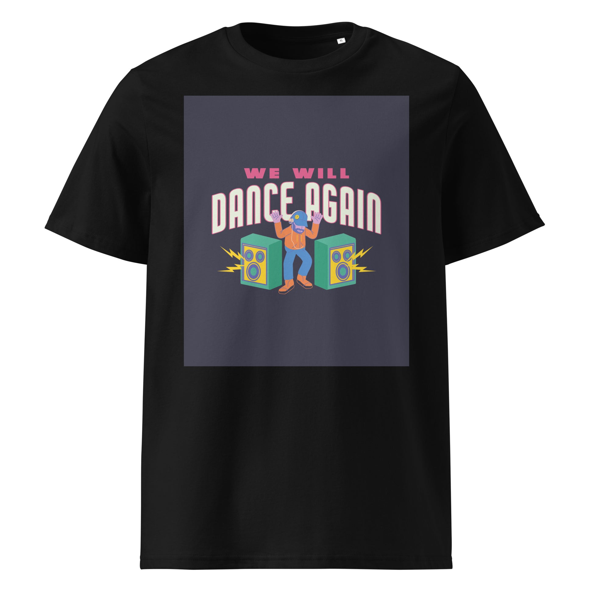 We Will Dance Again | Unisex Organic T-Shirt