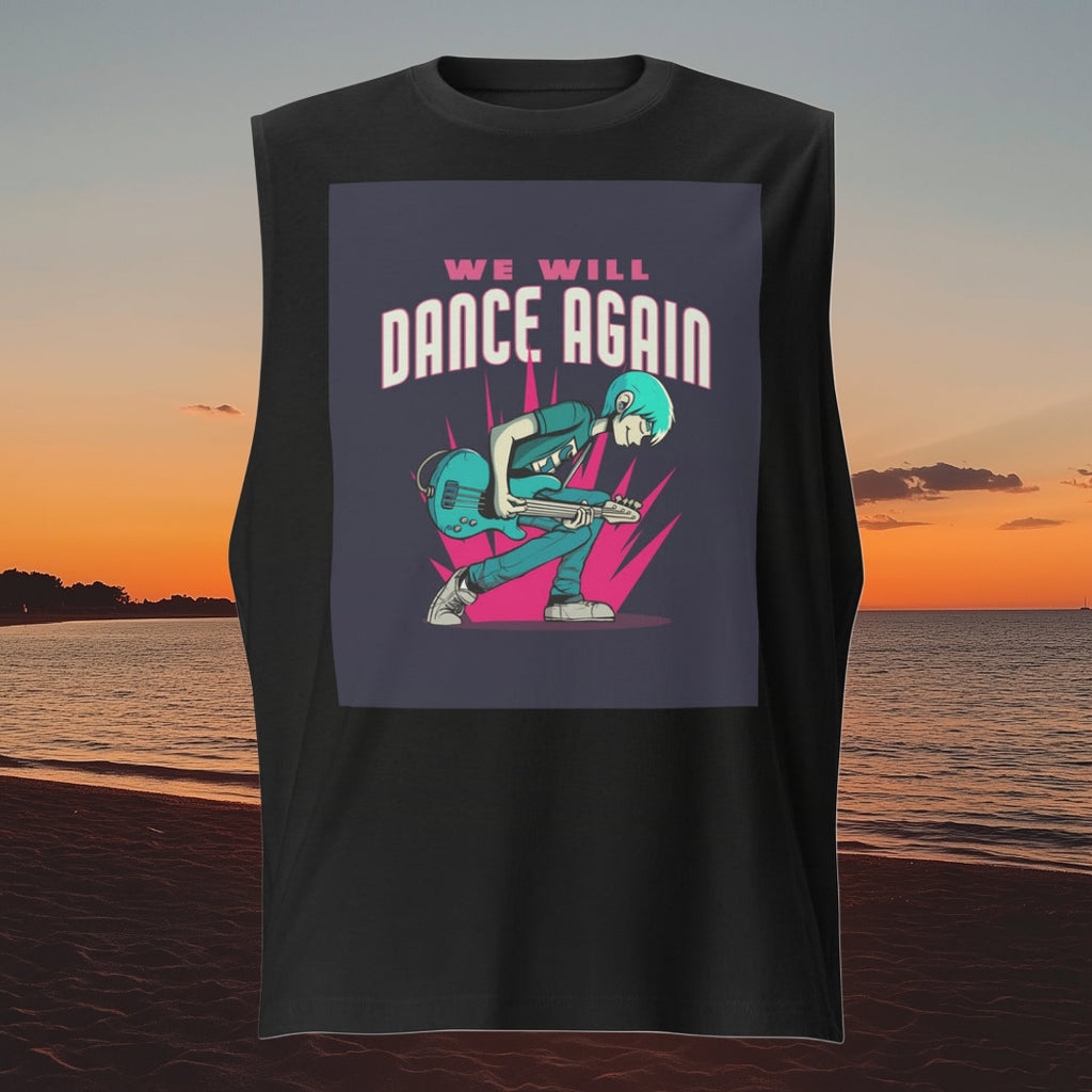 We Will Dance Again | Unisex Muscle Tank Top Jouparty