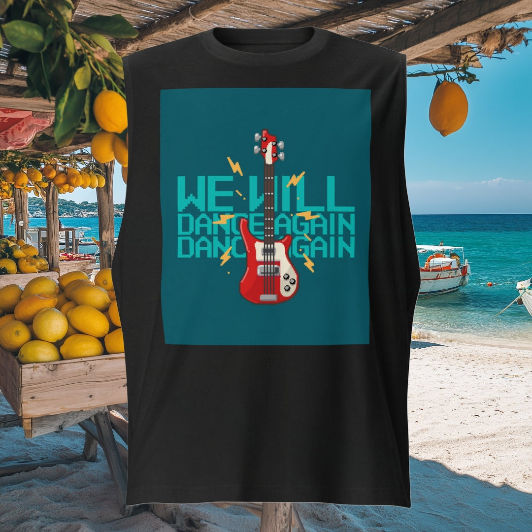 We Will Dance Again | Unisex Muscle Tank Top