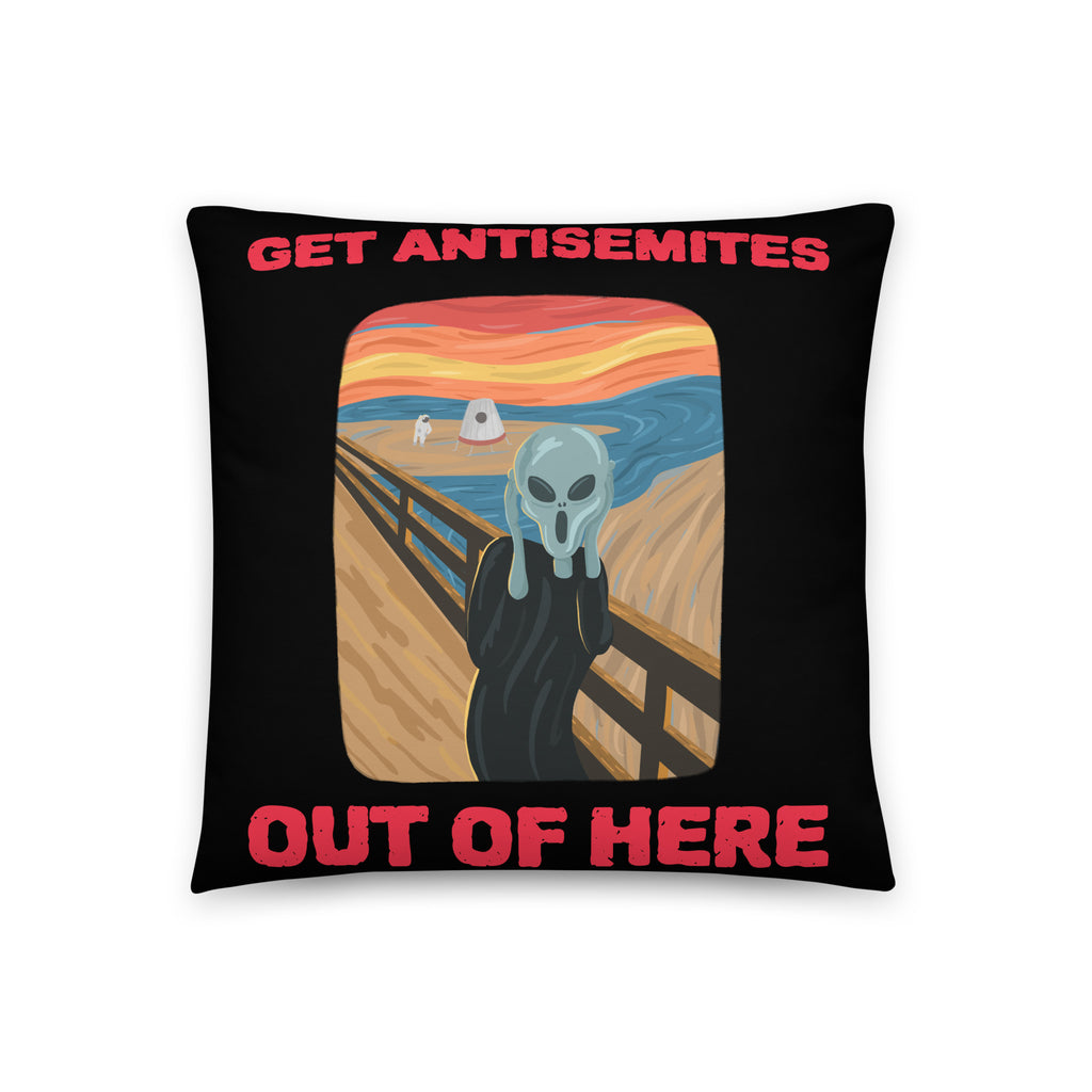 Get Alien Out | Antisemitism | Pillow Case