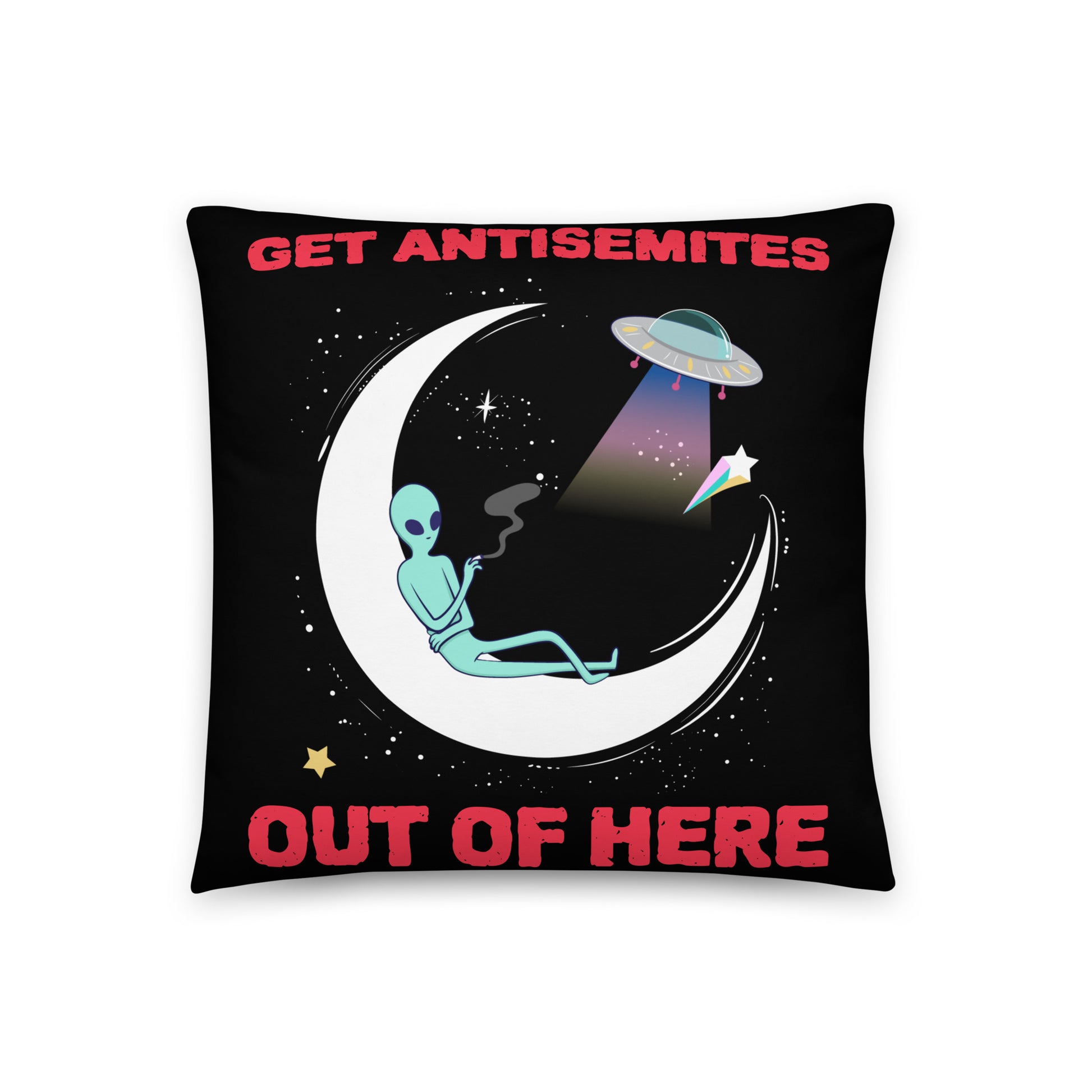 Get Alien Out | Antisemitism | Pillow Case