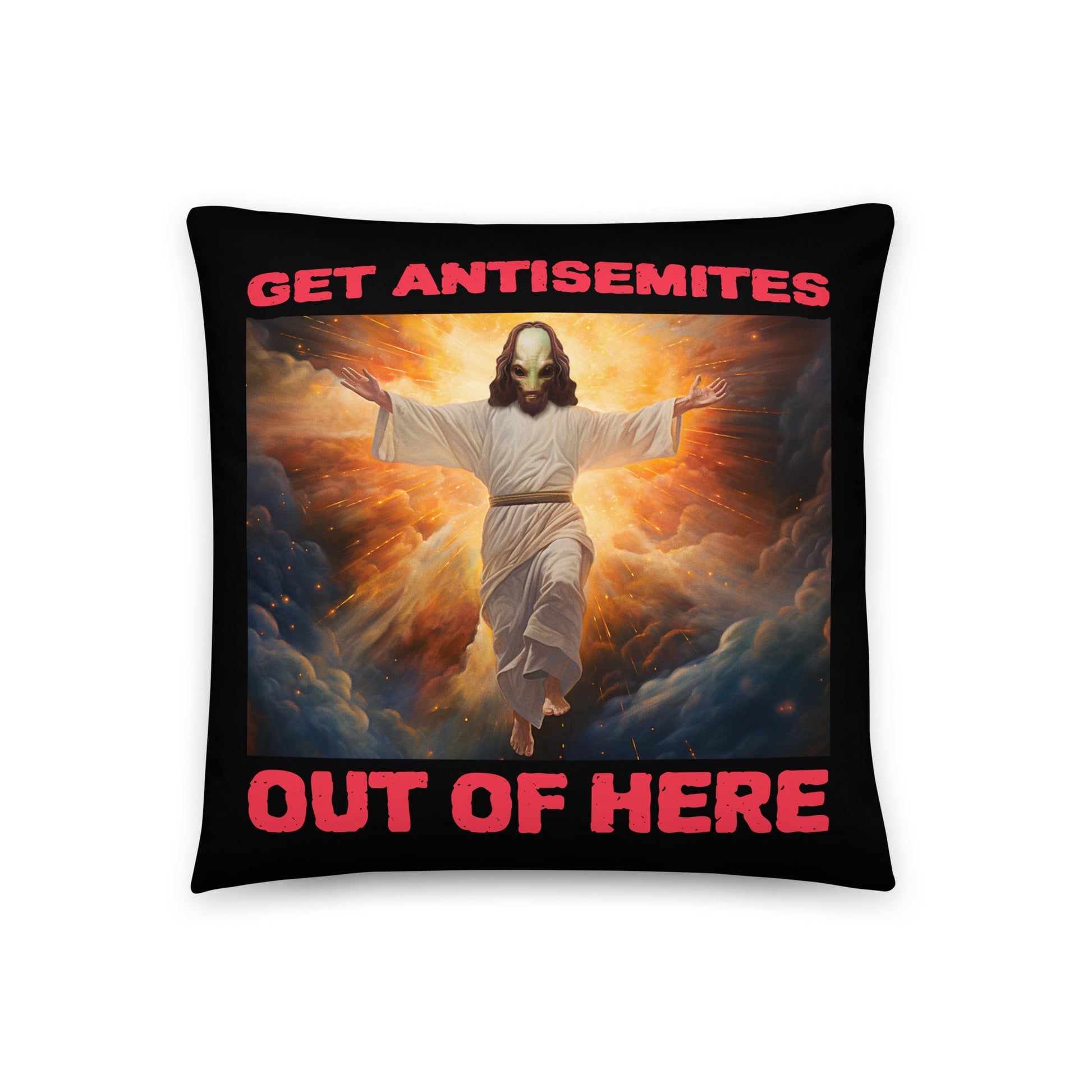 Get Alien Out | Antisemitism | Pillow Case