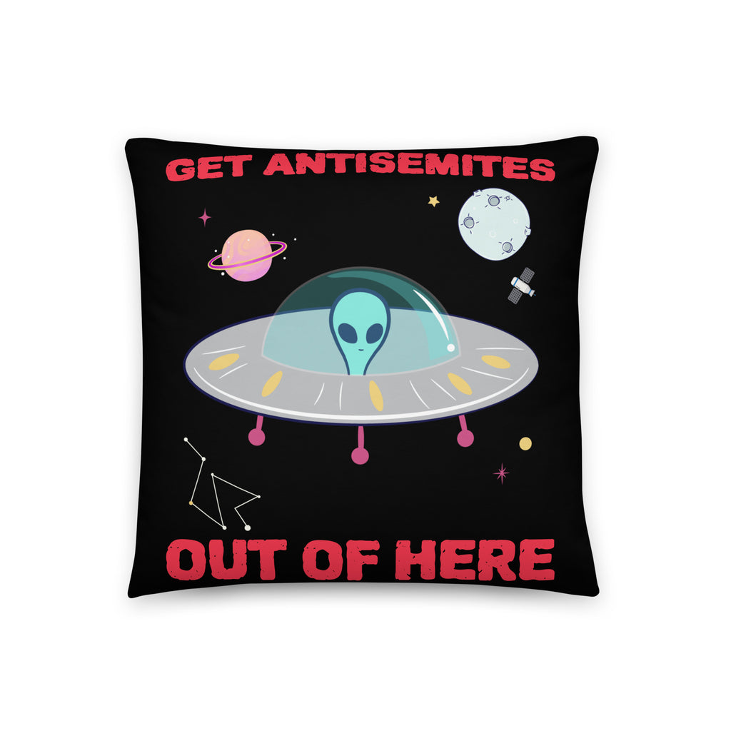 Get Alien Out | Antisemitism | Pillow Case