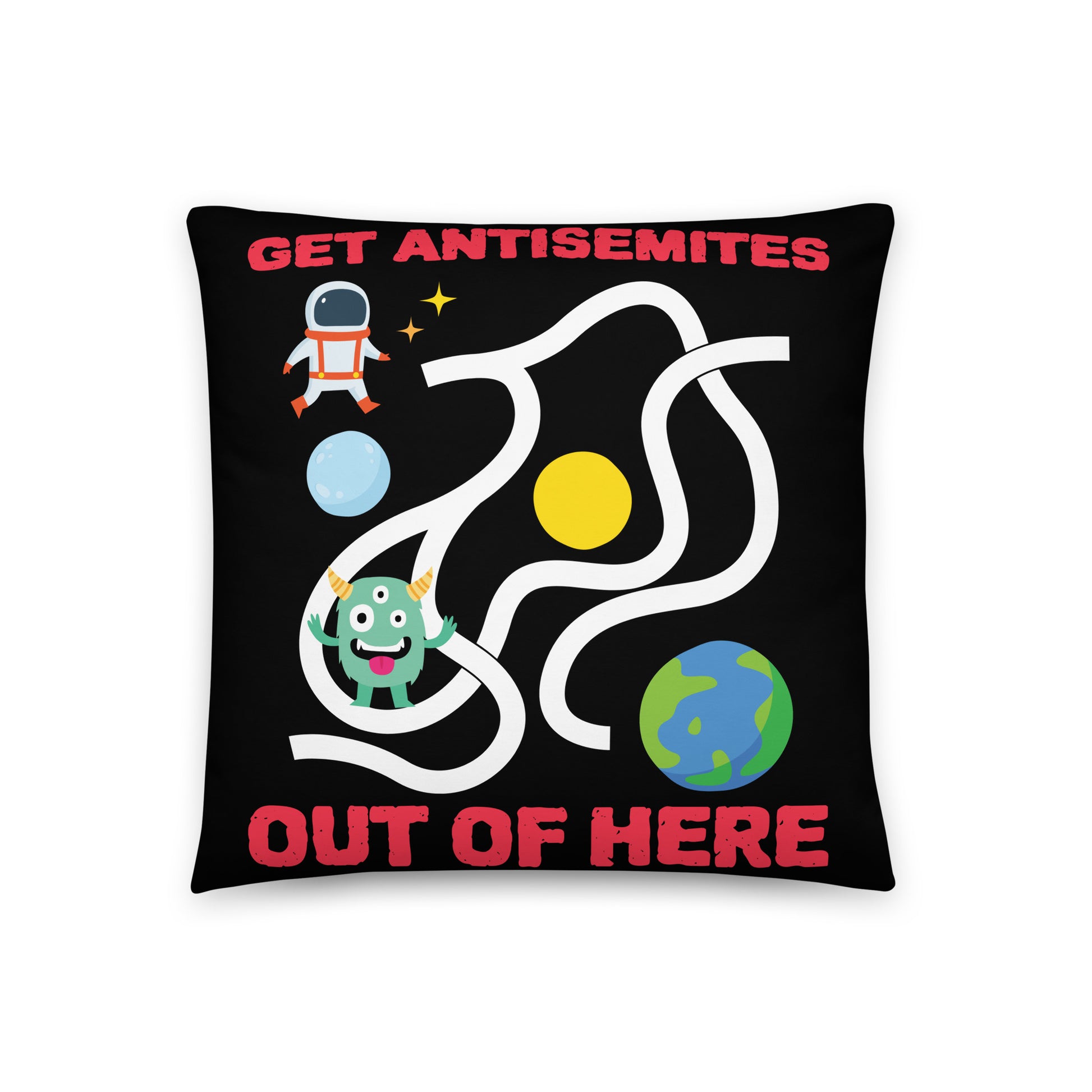 Get Alien Out | Antisemitism | Pillow Case