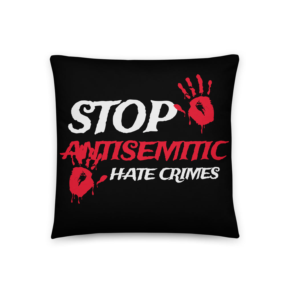 Antisemitic Hate Crimes | Pillow Case