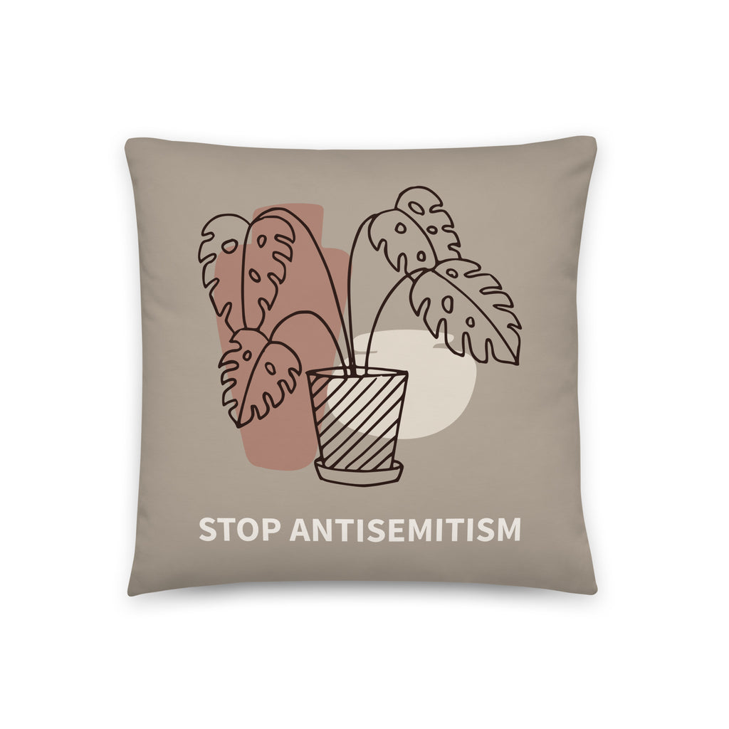 Stop Antisemitism | Plants & Flowers Edition | Pillow Case