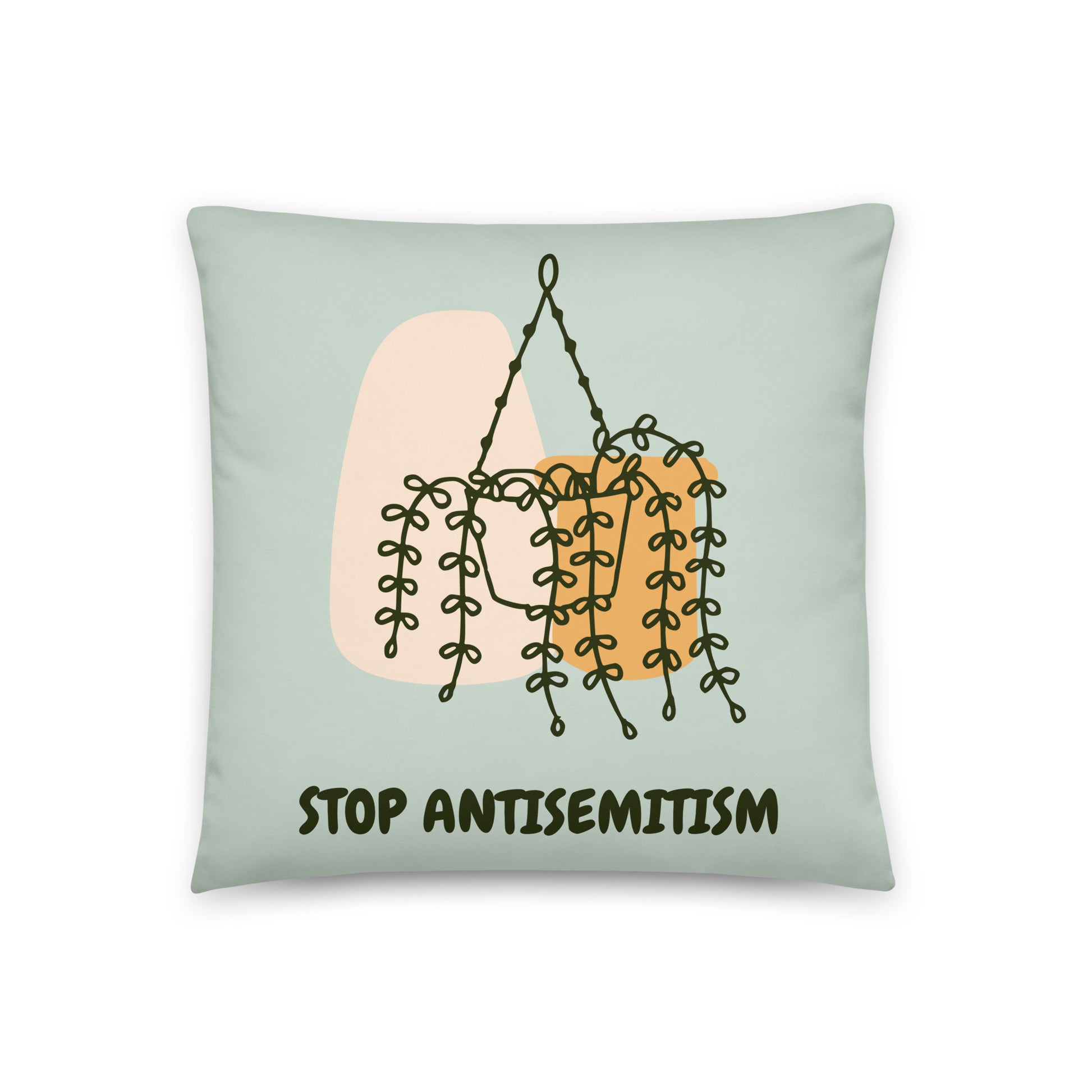 Stop Antisemitism | Plants & Flowers Edition | Pillow Case