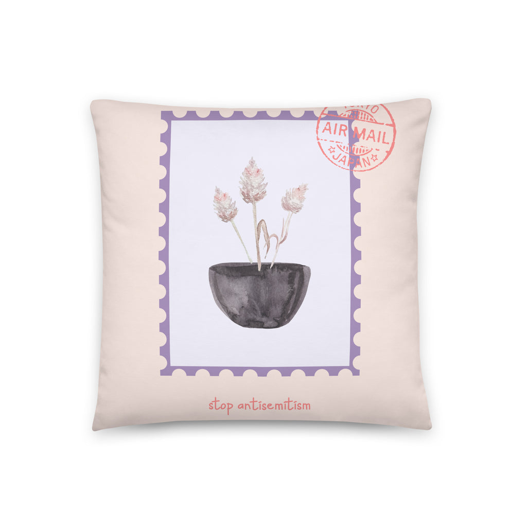 Stop Antisemitism | Plants & Flowers Edition | Pillow Case