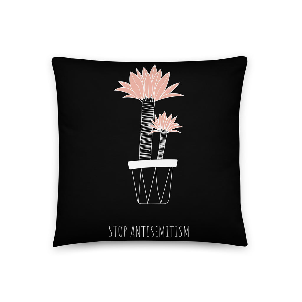 Stop Antisemitism | Plants & Flowers Edition | Pillow Case