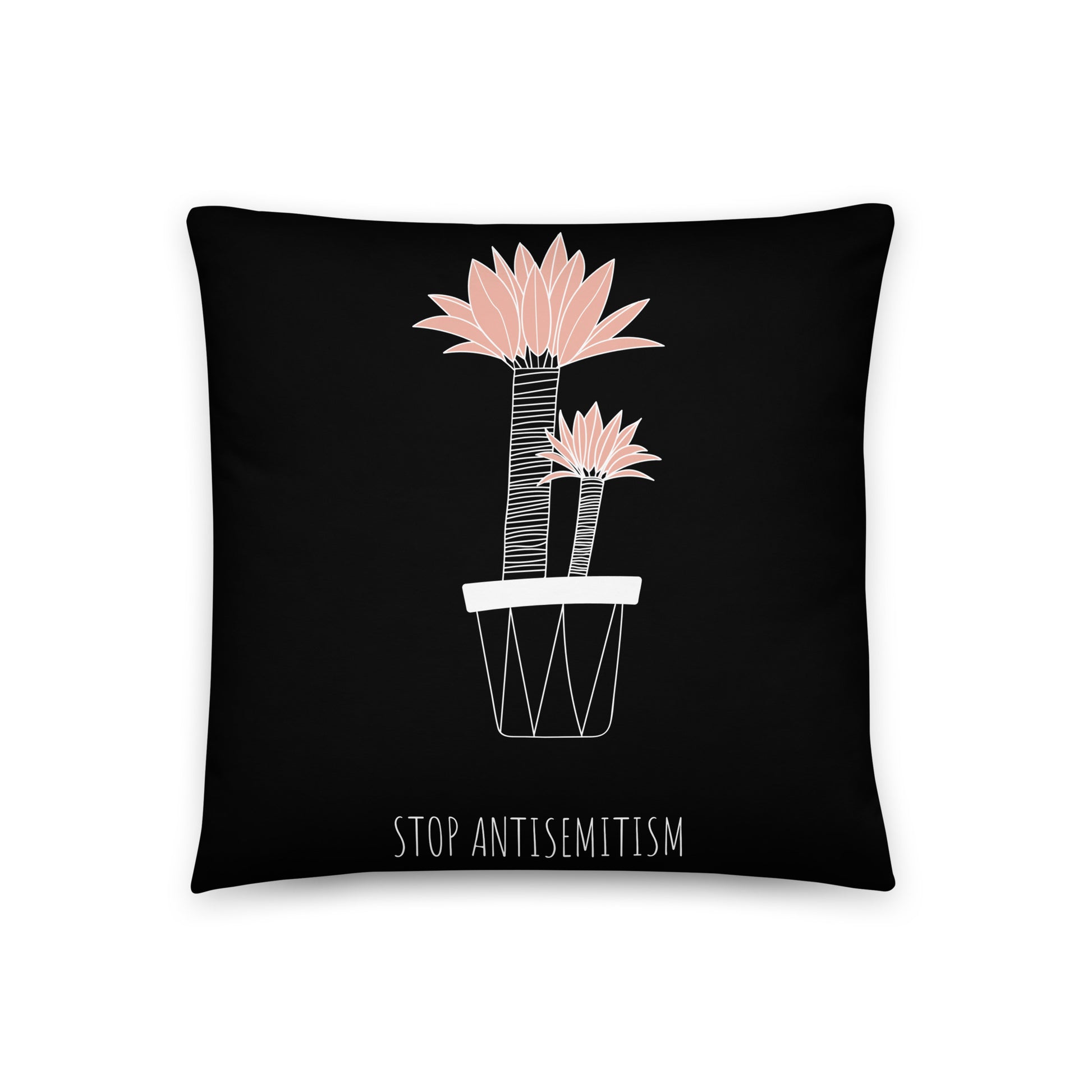 Stop Antisemitism | Plants & Flowers Edition | Pillow Case
