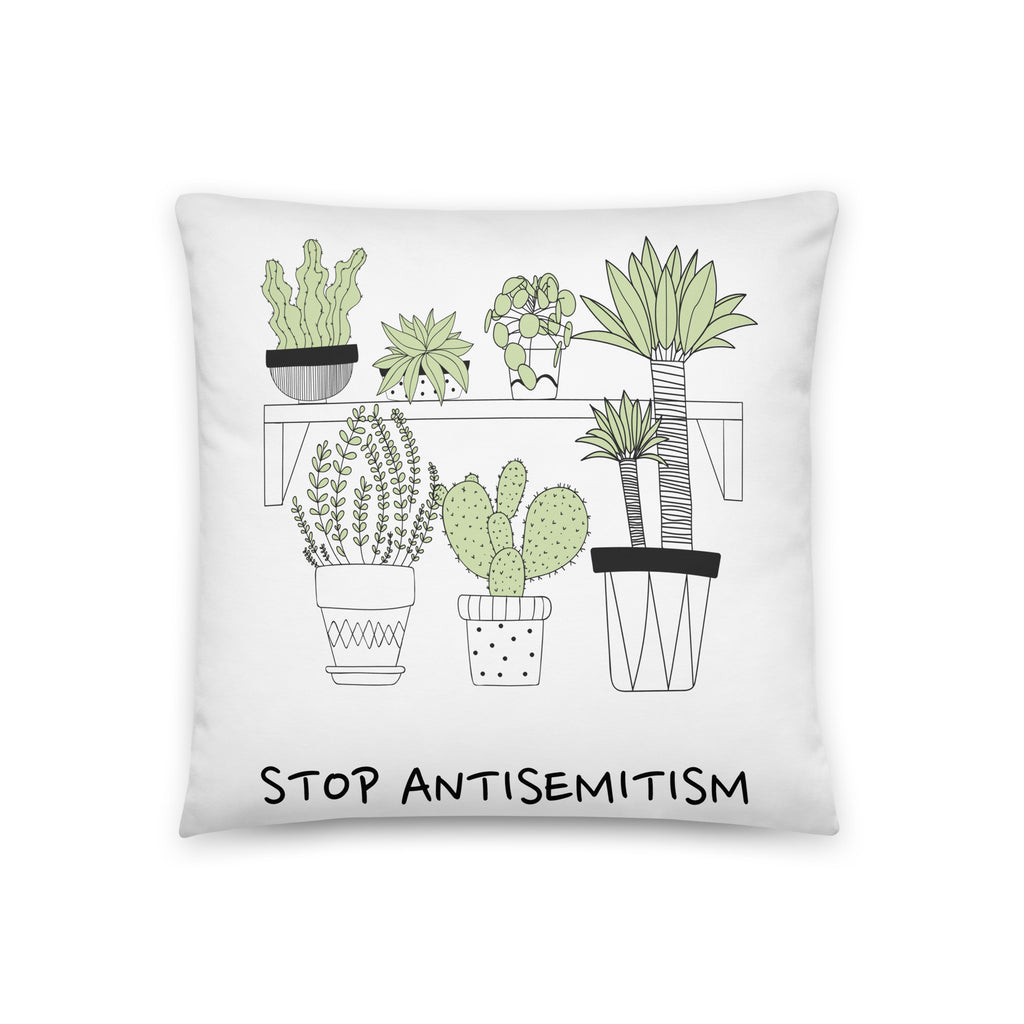 Stop Antisemitism | Plants & Flowers Edition | Pillow Case