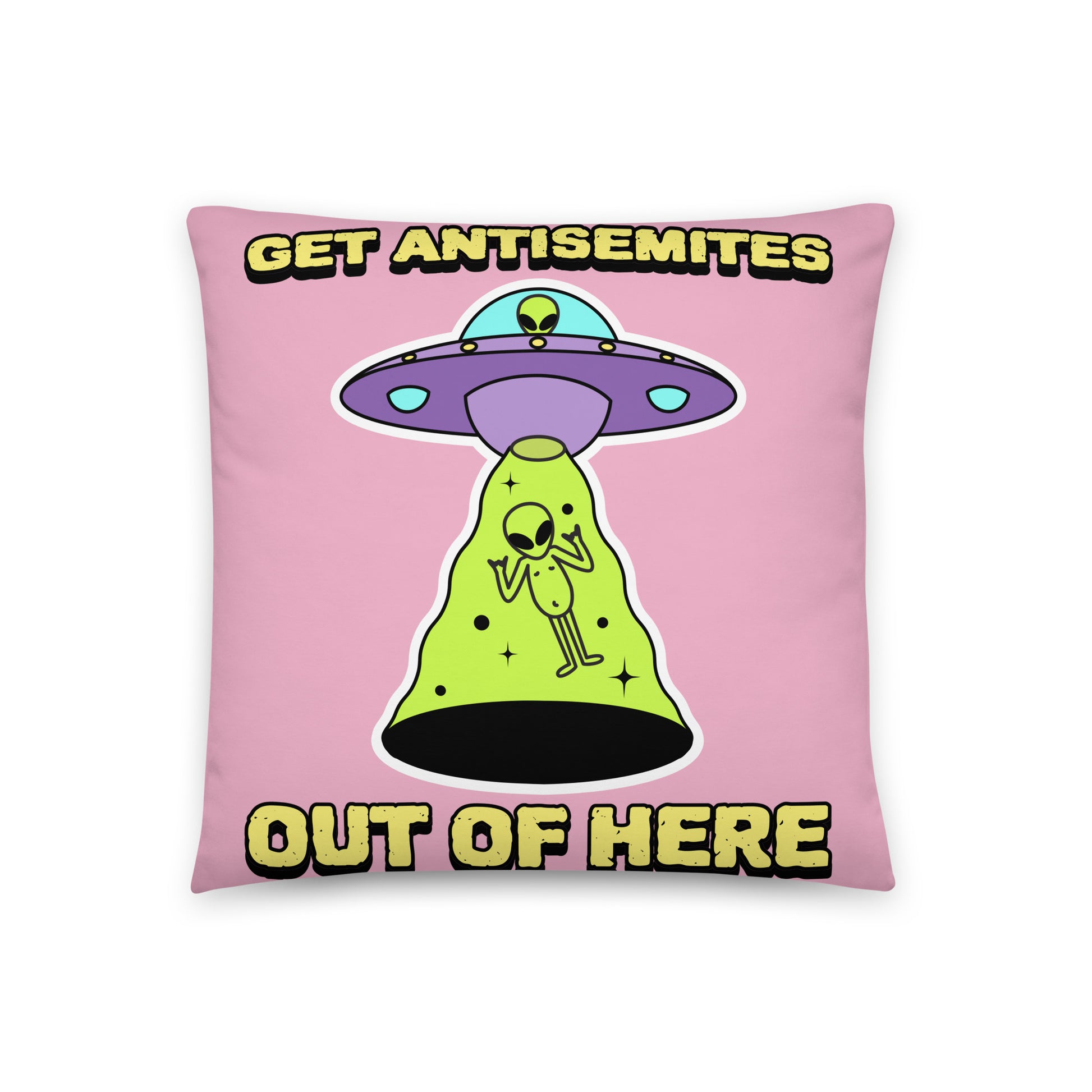Get Alien Out | Pink Edition | Pillow Case
