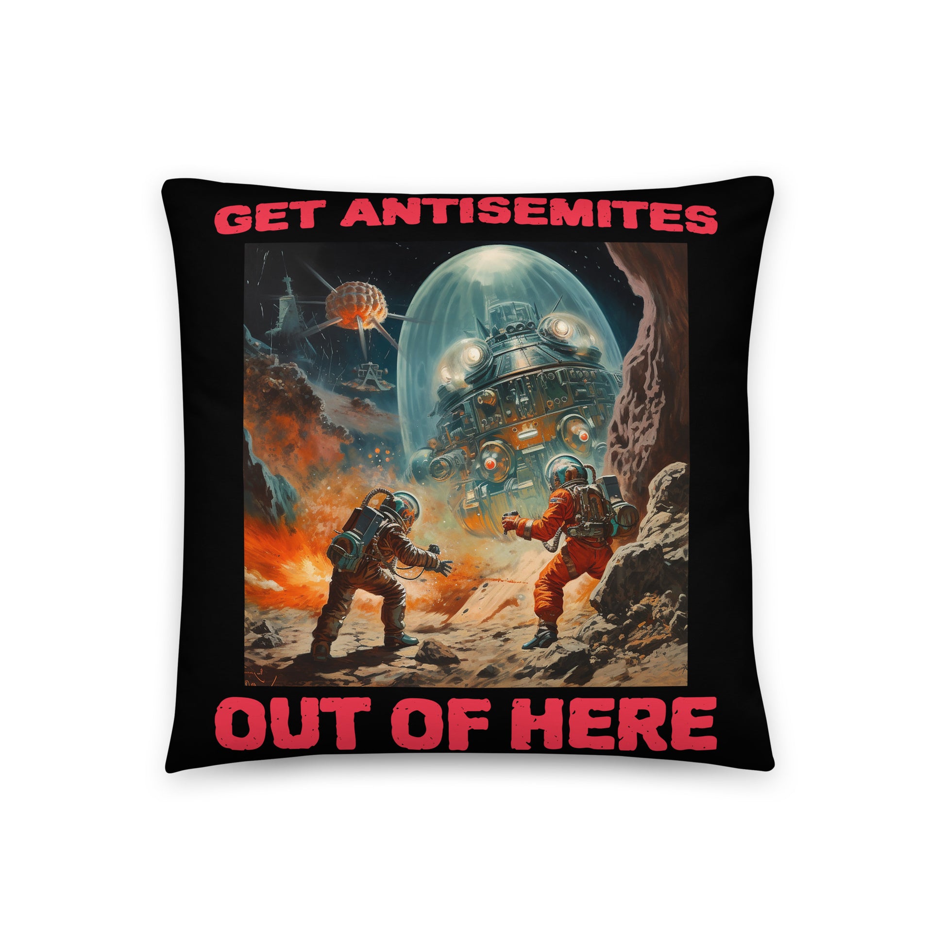 Get Alien Out | Antisemitism | Pillow Case