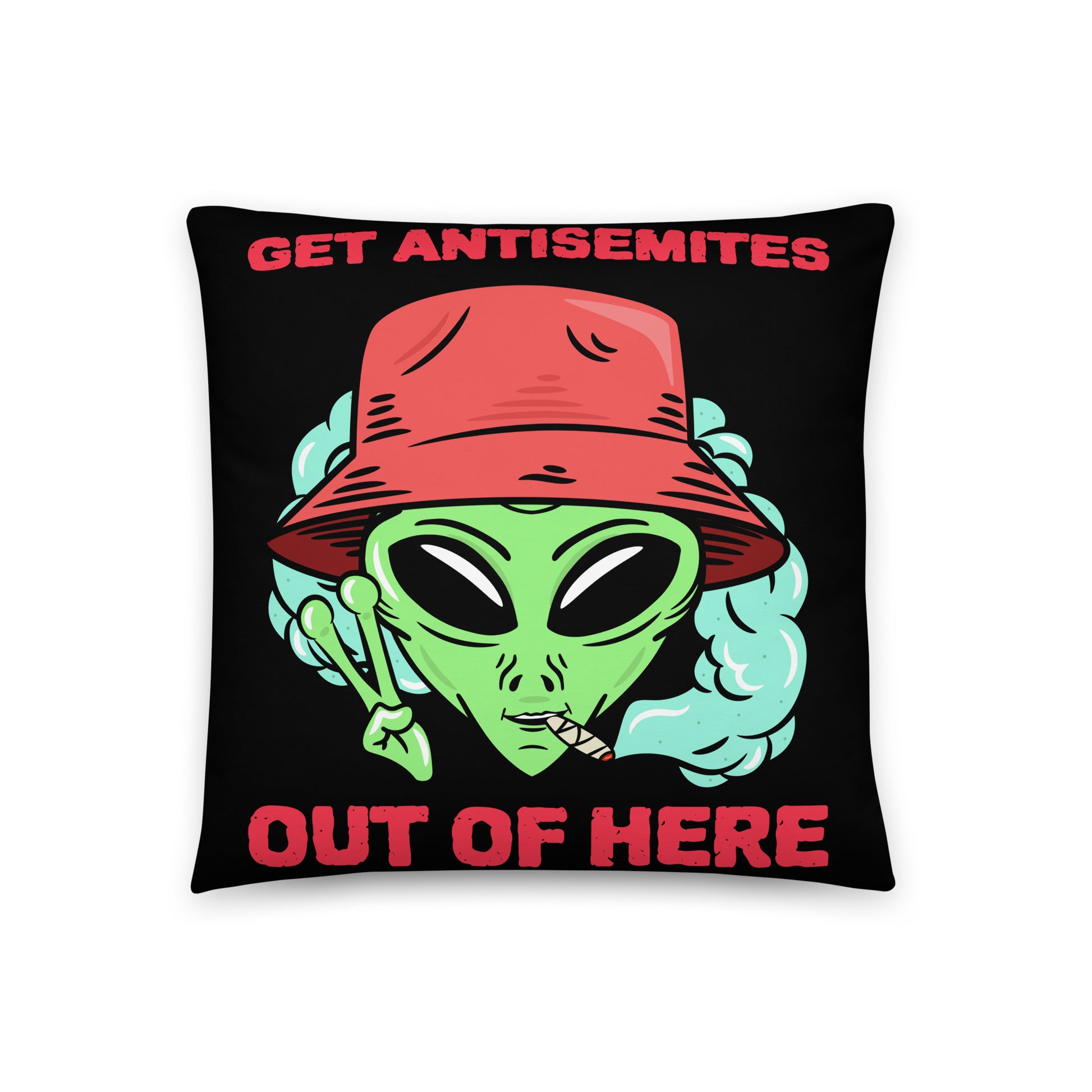 Get Alien Out | Antisemitism | Pillow Case
