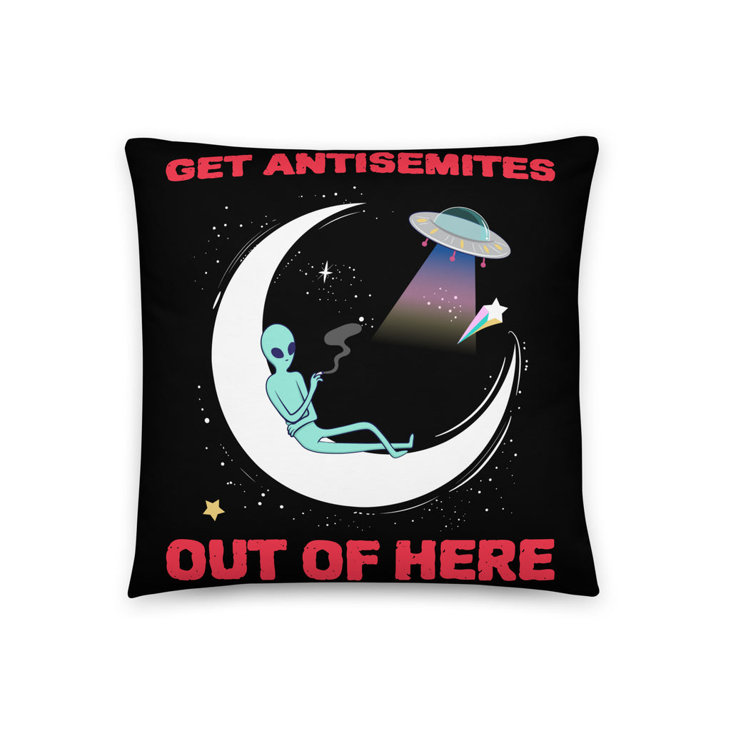 Get Alien Out | Antisemitism | Pillow Case