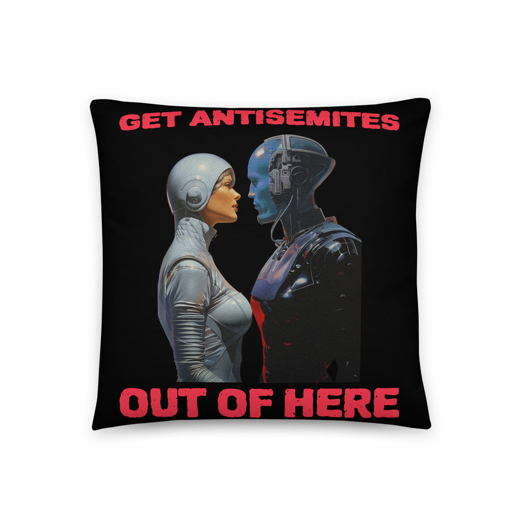 Get Alien Out | Antisemitism | Pillow Case