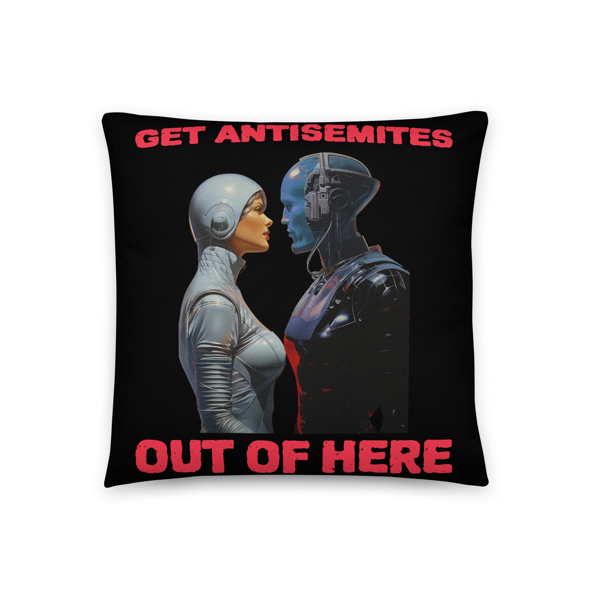 Get Alien Out | Antisemitism | Pillow Case
