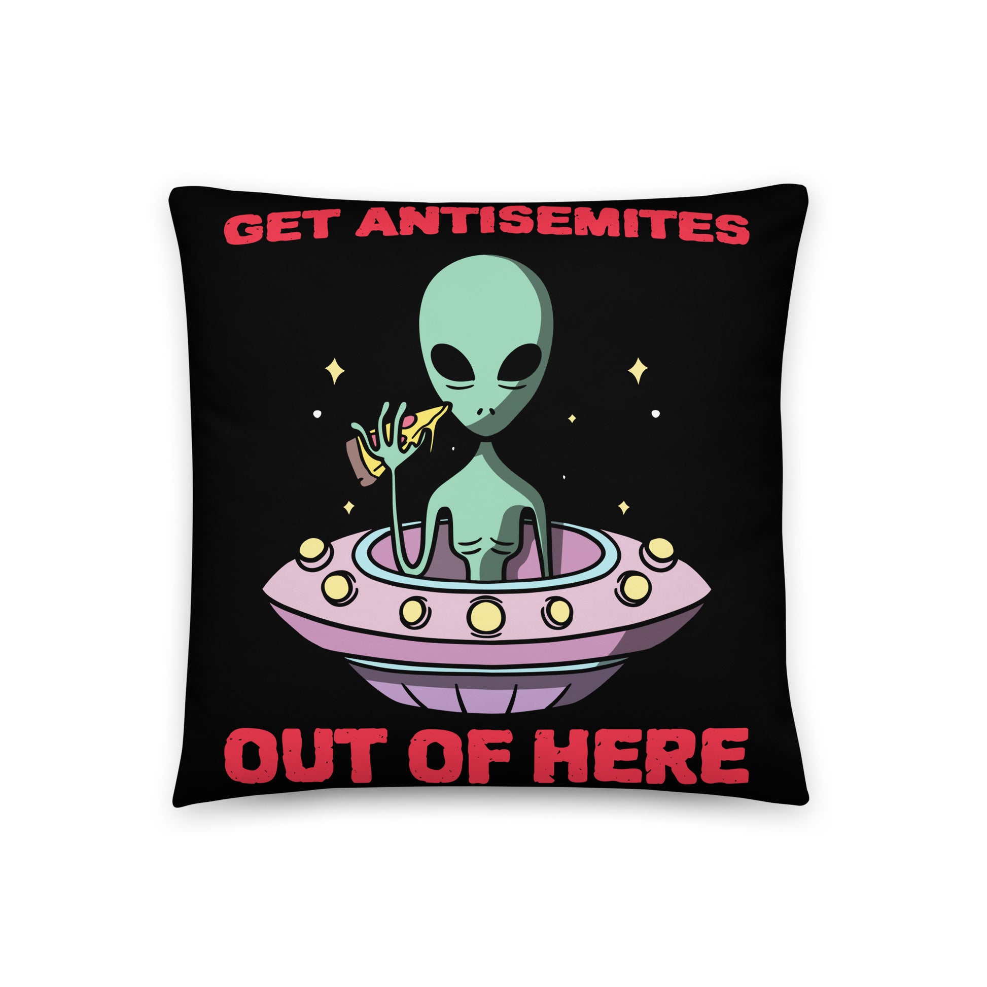 Get Alien Out | Antisemitism | Pillow Case
