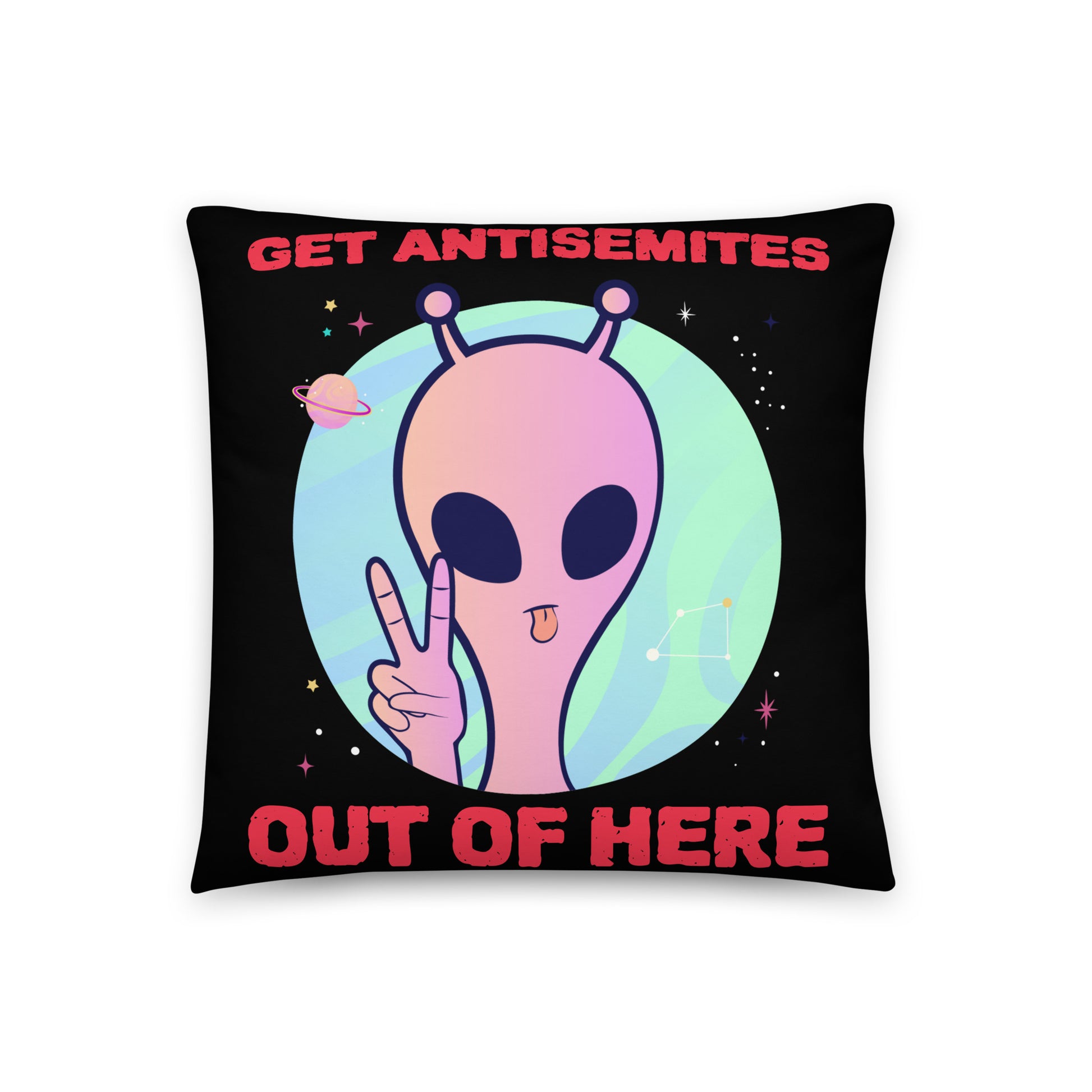 Get Alien Out | Antisemitism | Pillow Case