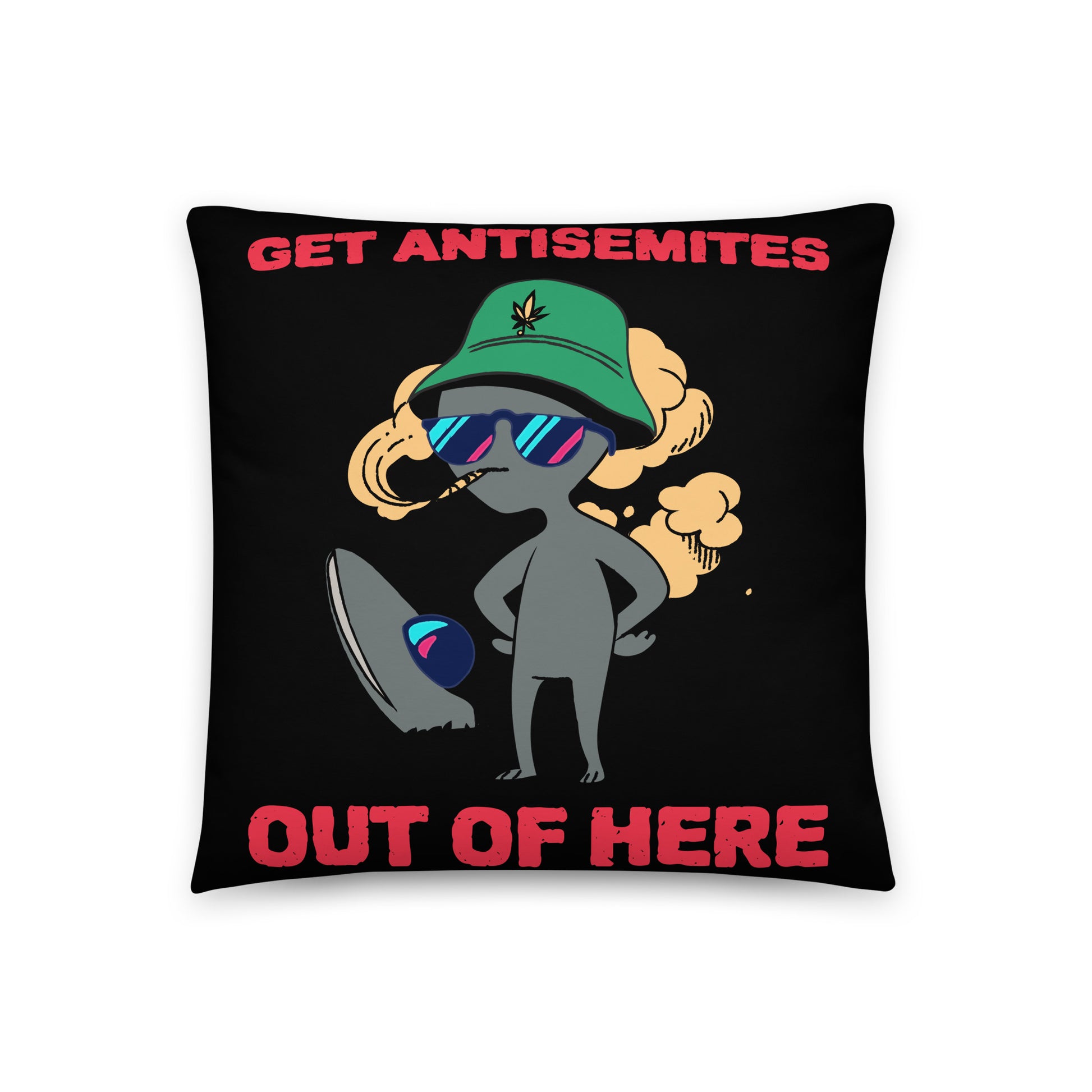 Get Alien Out | Antisemitism | Pillow Case