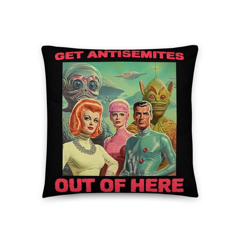 Get Alien Out | Antisemitism | Pillow Case