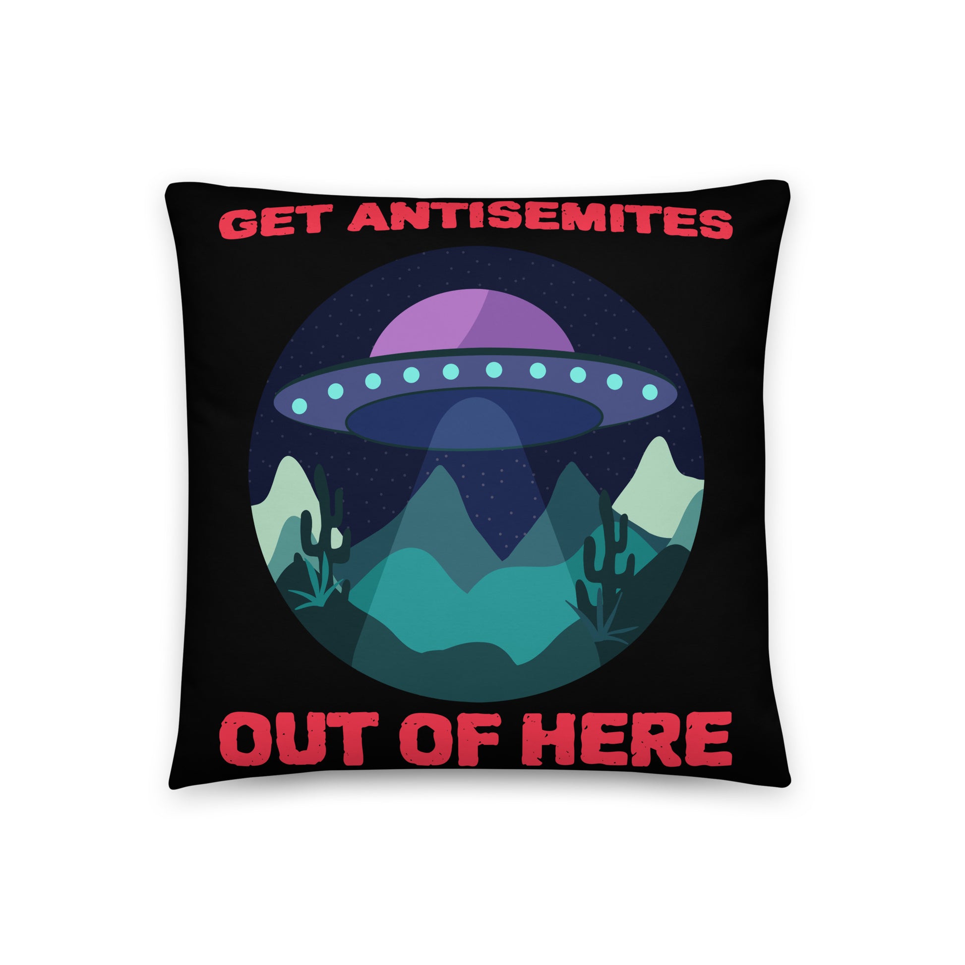 Get Alien Out | Antisemitism | Pillow Case