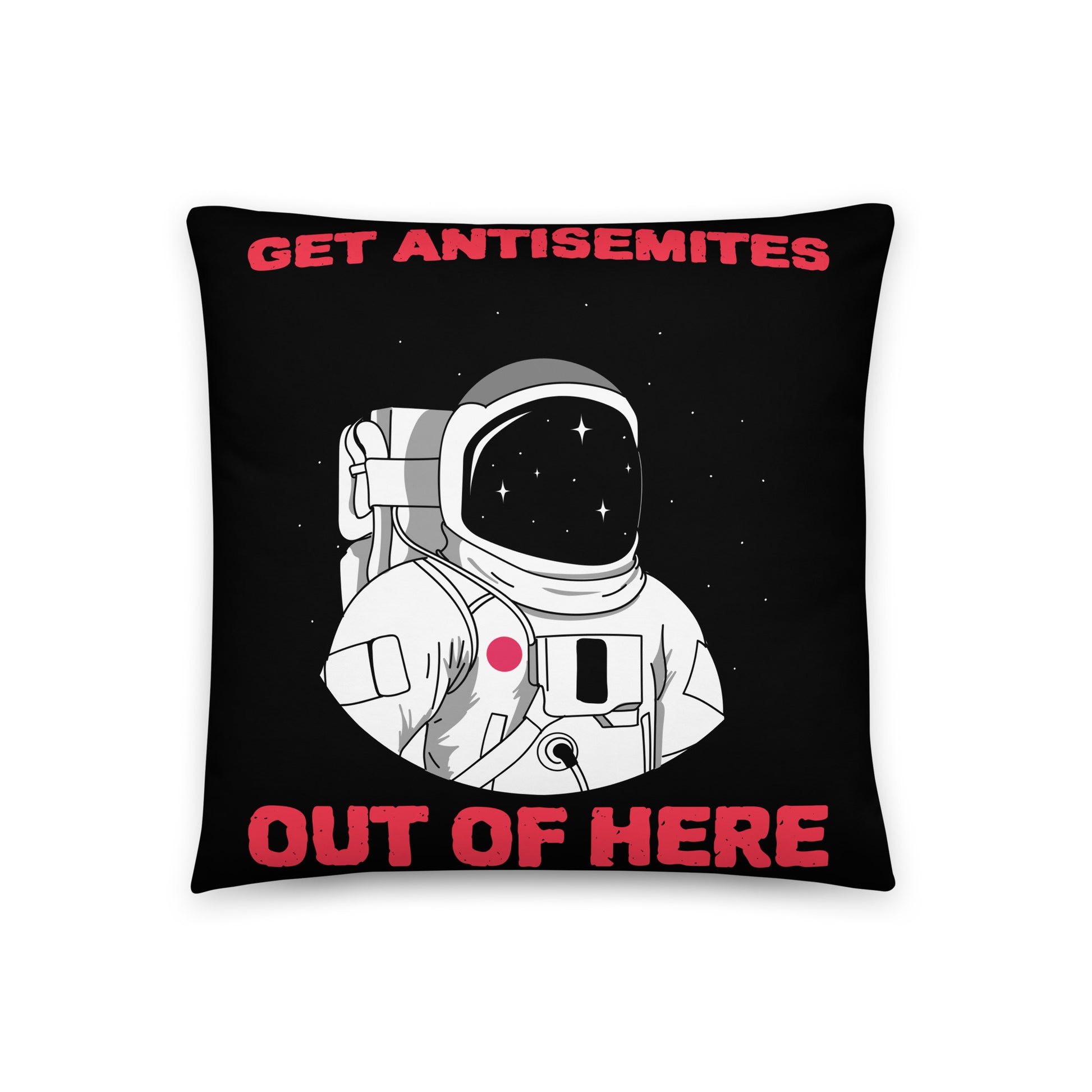 Get Alien Out | Antisemitism | Pillow Case