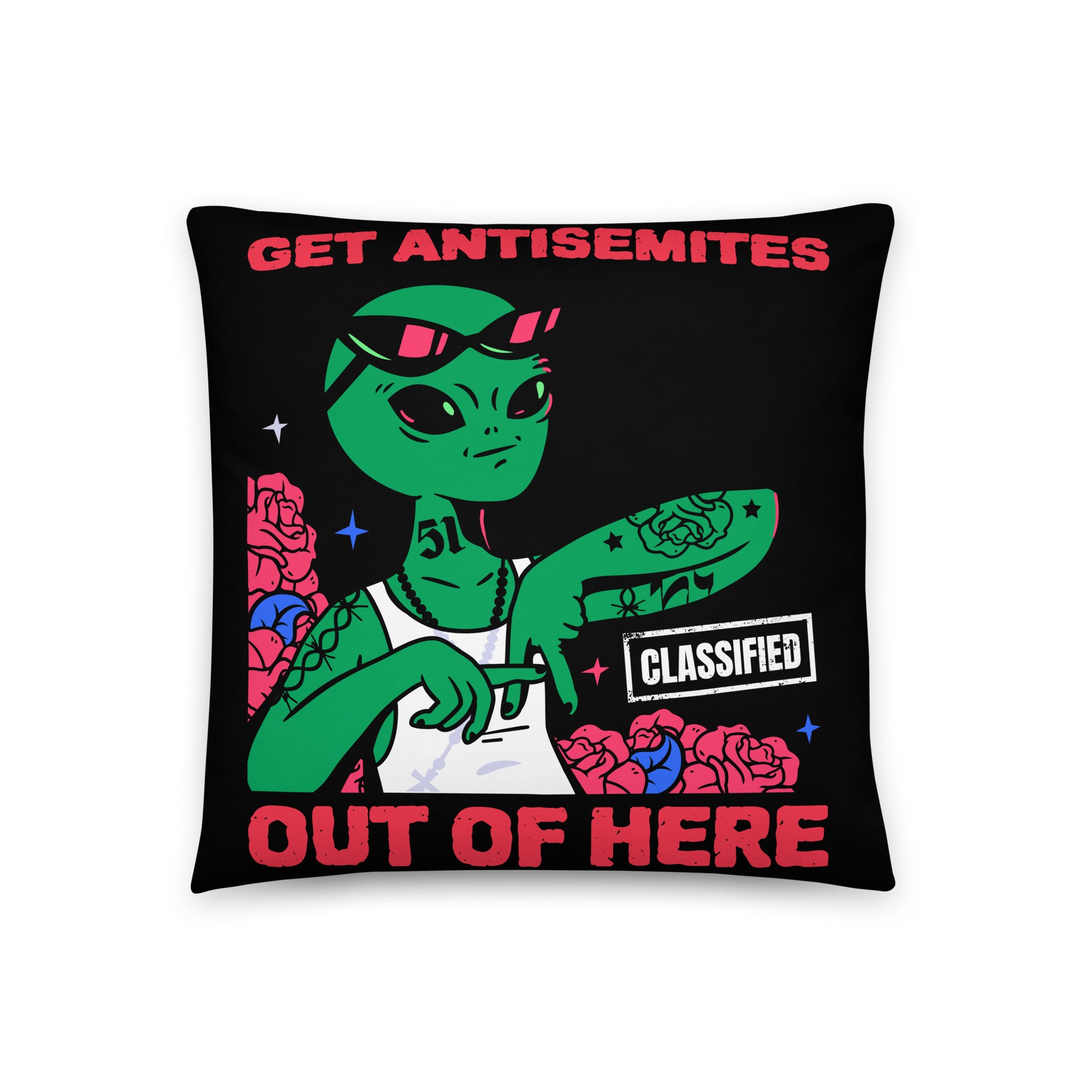 Get Alien Out | Antisemitism | Pillow Case